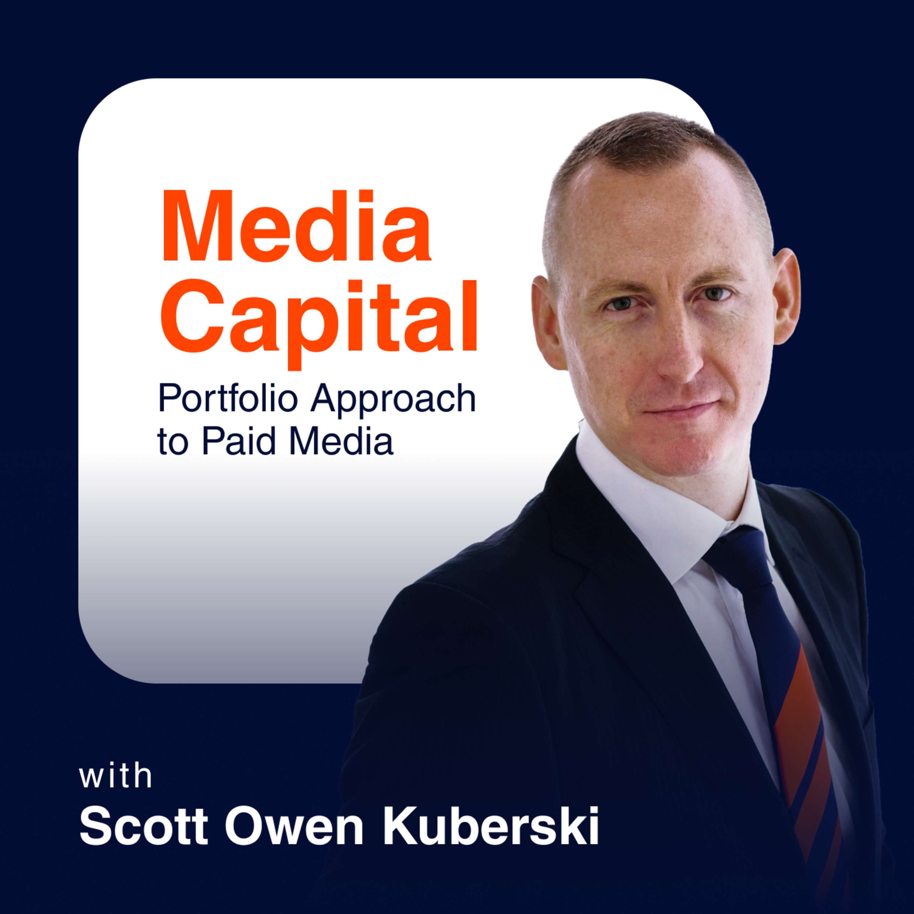 Media Capital: Portfolio Approach to Paid Media episode artwork