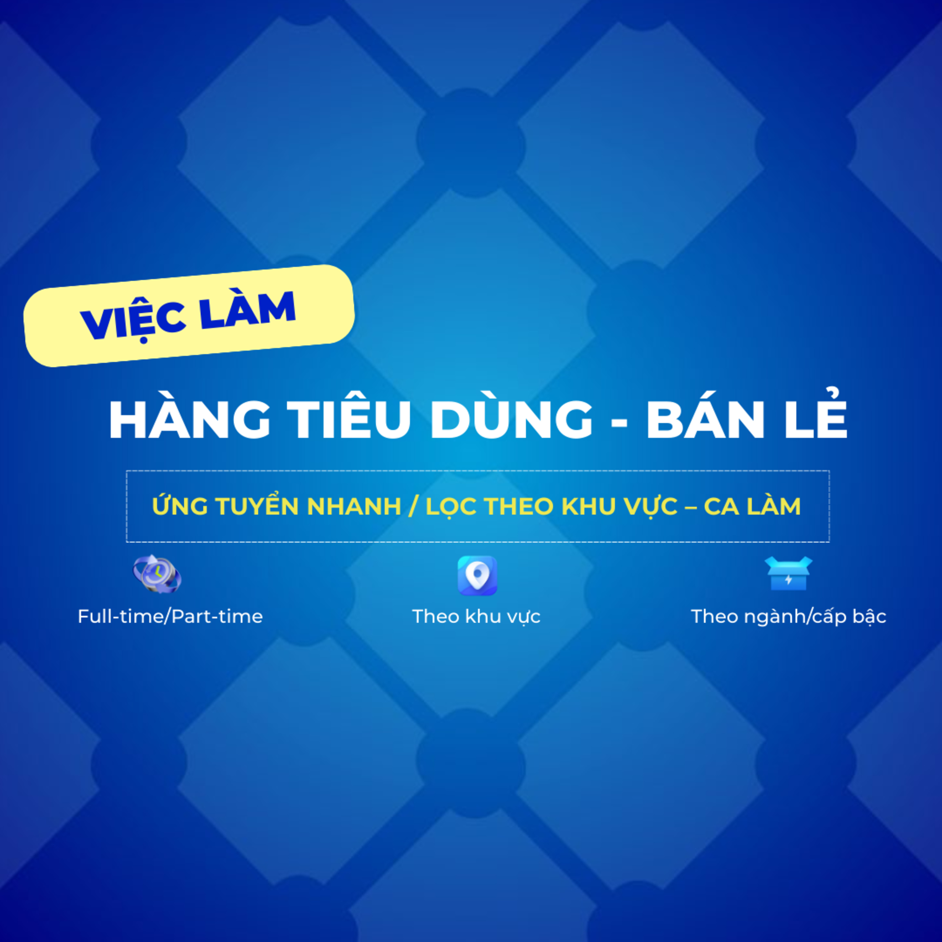 Việc làm hàng tiêu dùng bán lẻ và nhu cầu tuyển dụng ổn định episode artwork