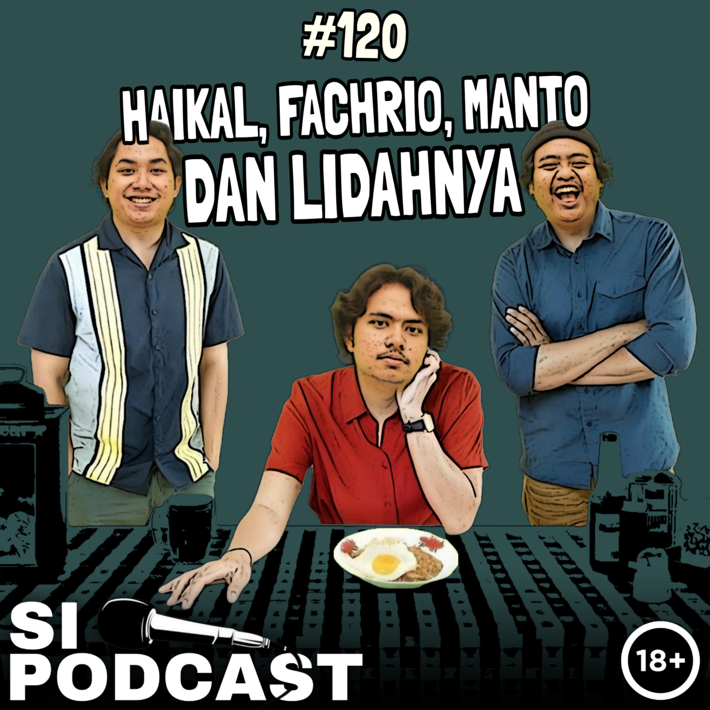 120. Haikal, Fachrio, Manto dan Lidahnya episode artwork