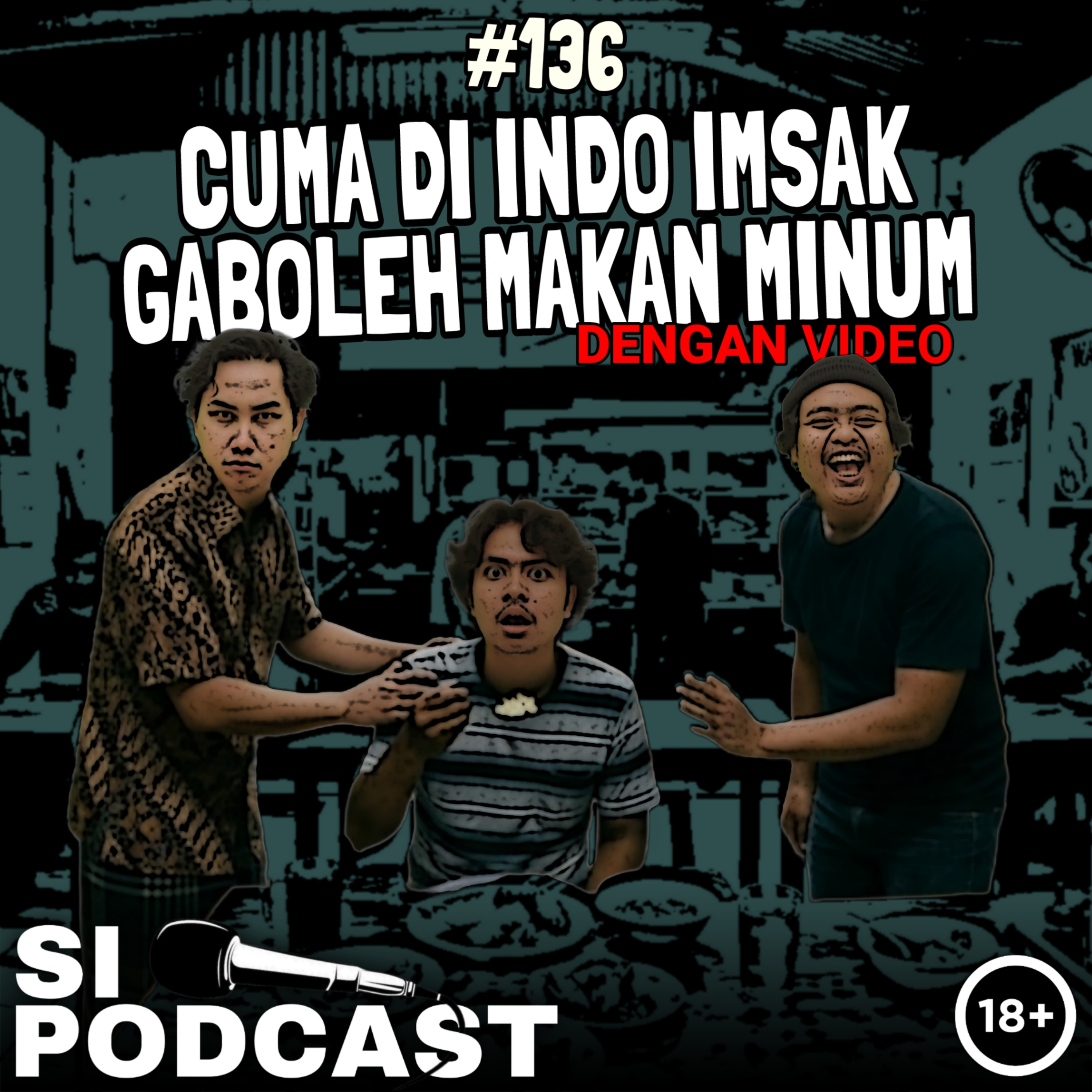 136. Cuma di Indo, Imsak Gaboleh Makan Minum! episode artwork