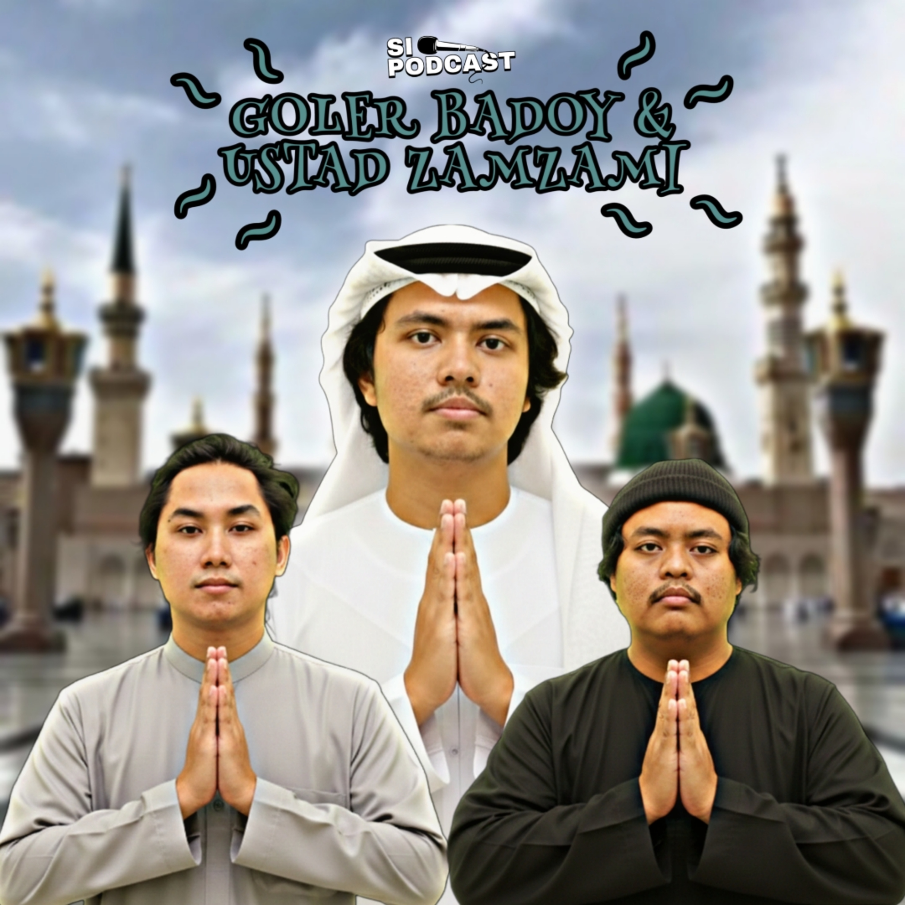 GOLER BADOY & USTAD ZAMZAMI #4 Pelihara Jujurmu!  episode artwork