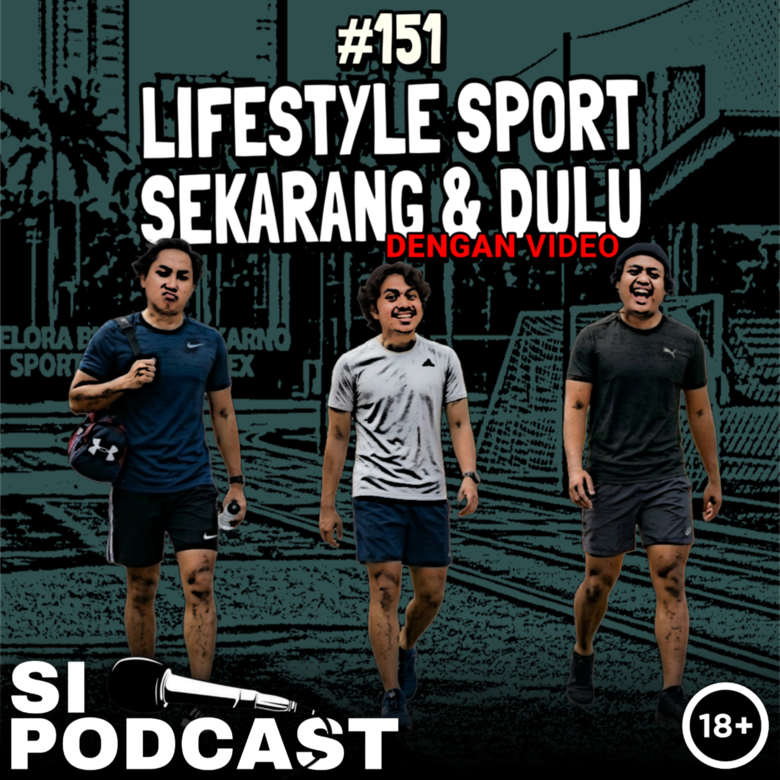 151. Lifestyle Sport Sekarang & Dulu episode artwork