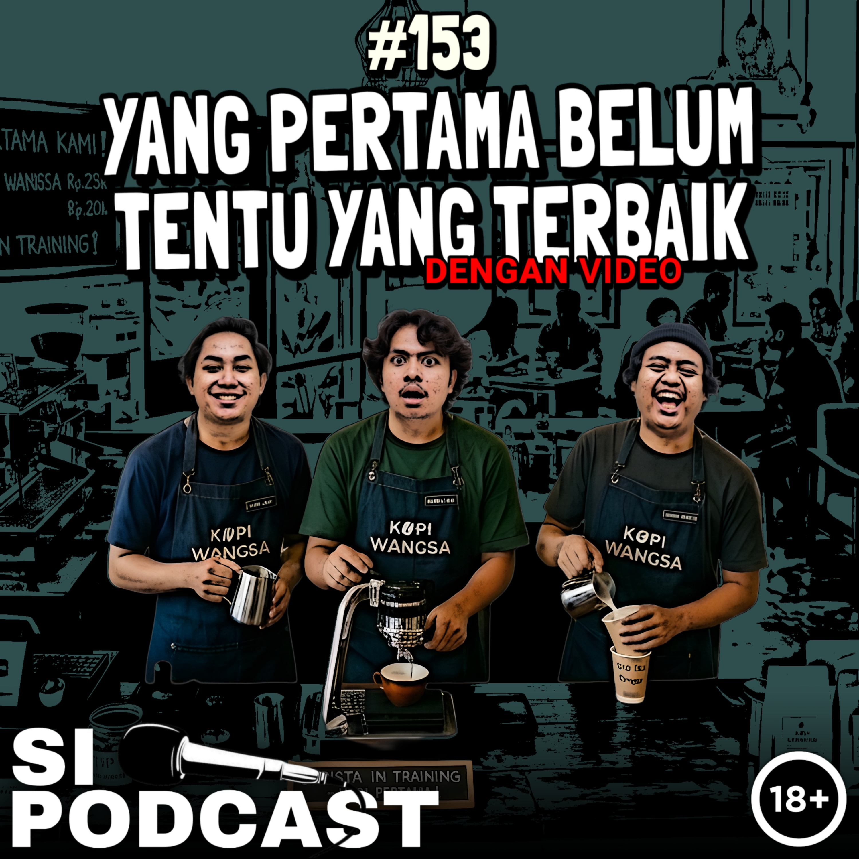 153. Yang Pertama Belum Tentu Yang Terbaik episode artwork