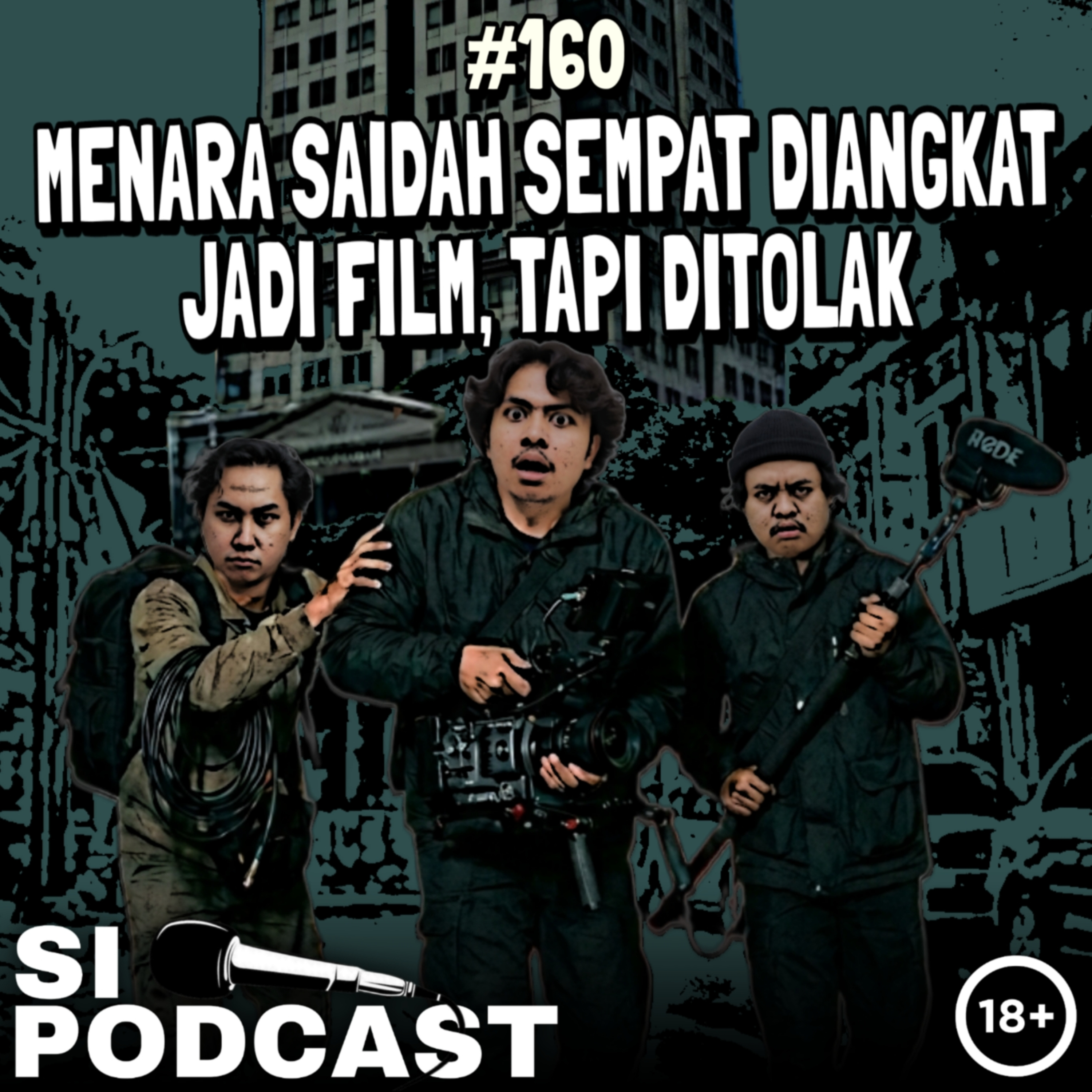 160. Menara Saidah Sempat Diangkat Jadi Film, Tapi Ditolak episode artwork
