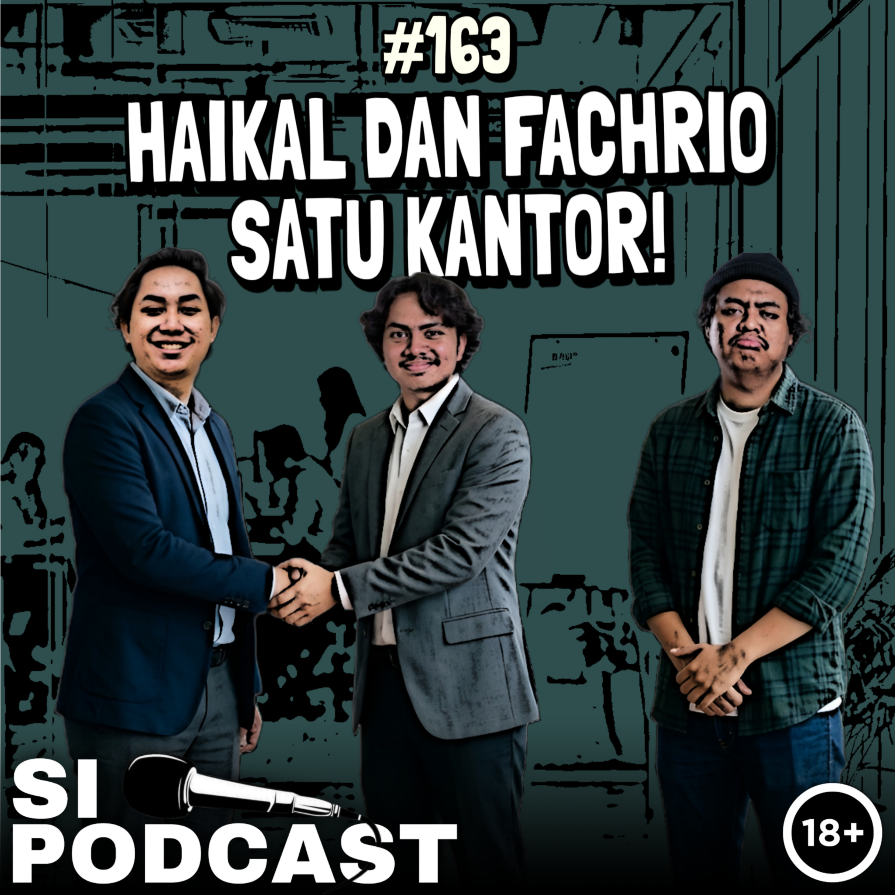 163. Haikal dan Fachrio Satu Kantor! episode artwork