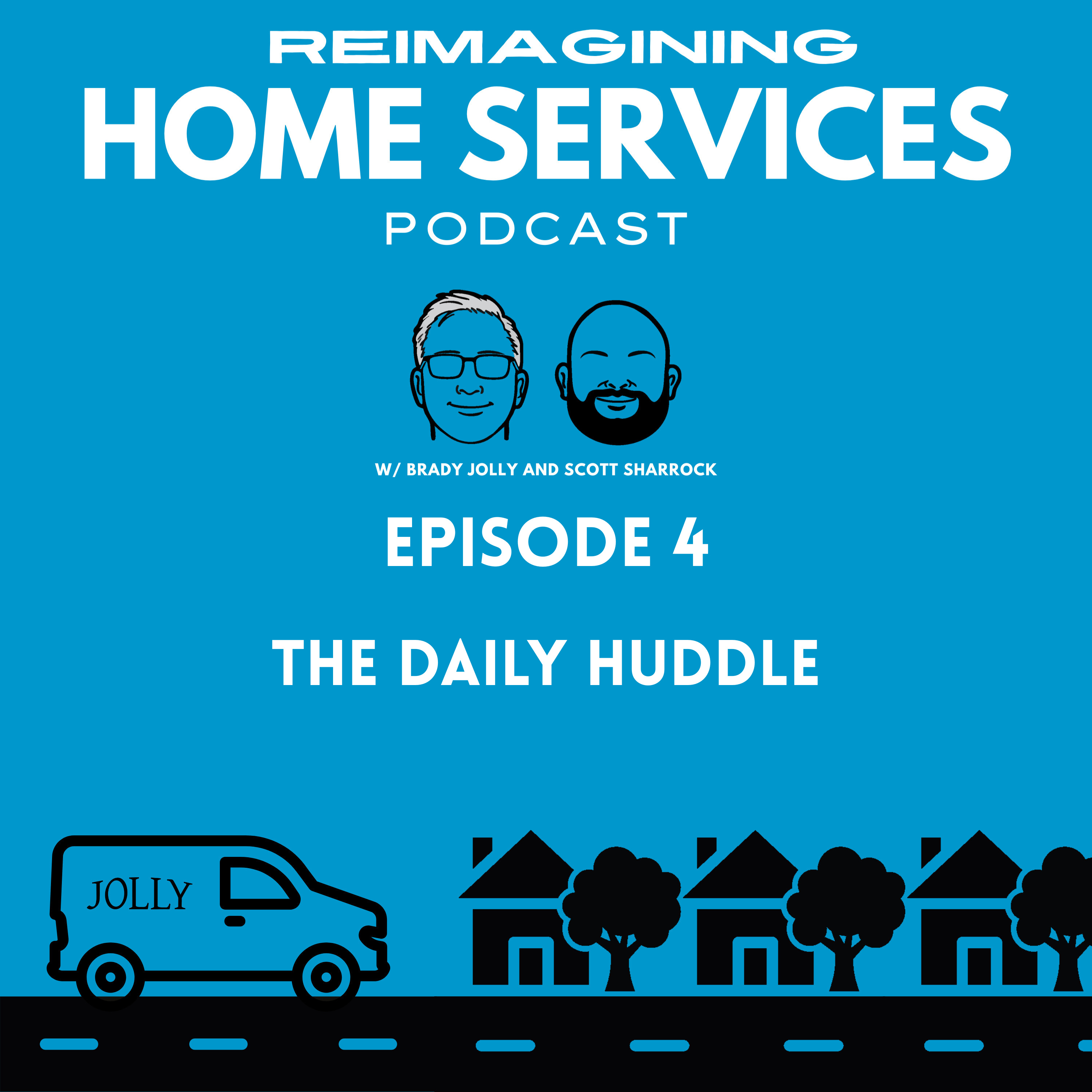 Episode 4 - The Daily Huddle episode artwork