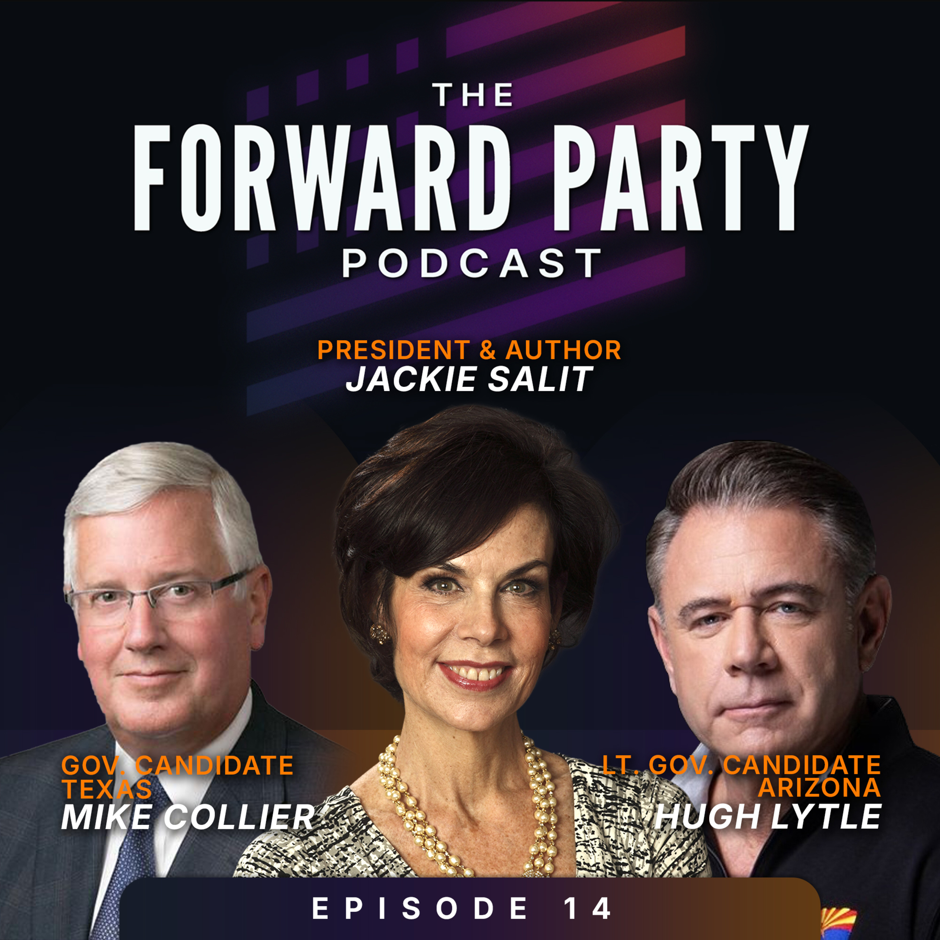 The Forward Party Podcast EP14 - Can Independents Break Through? Ballot Battles in Texas & Arizona