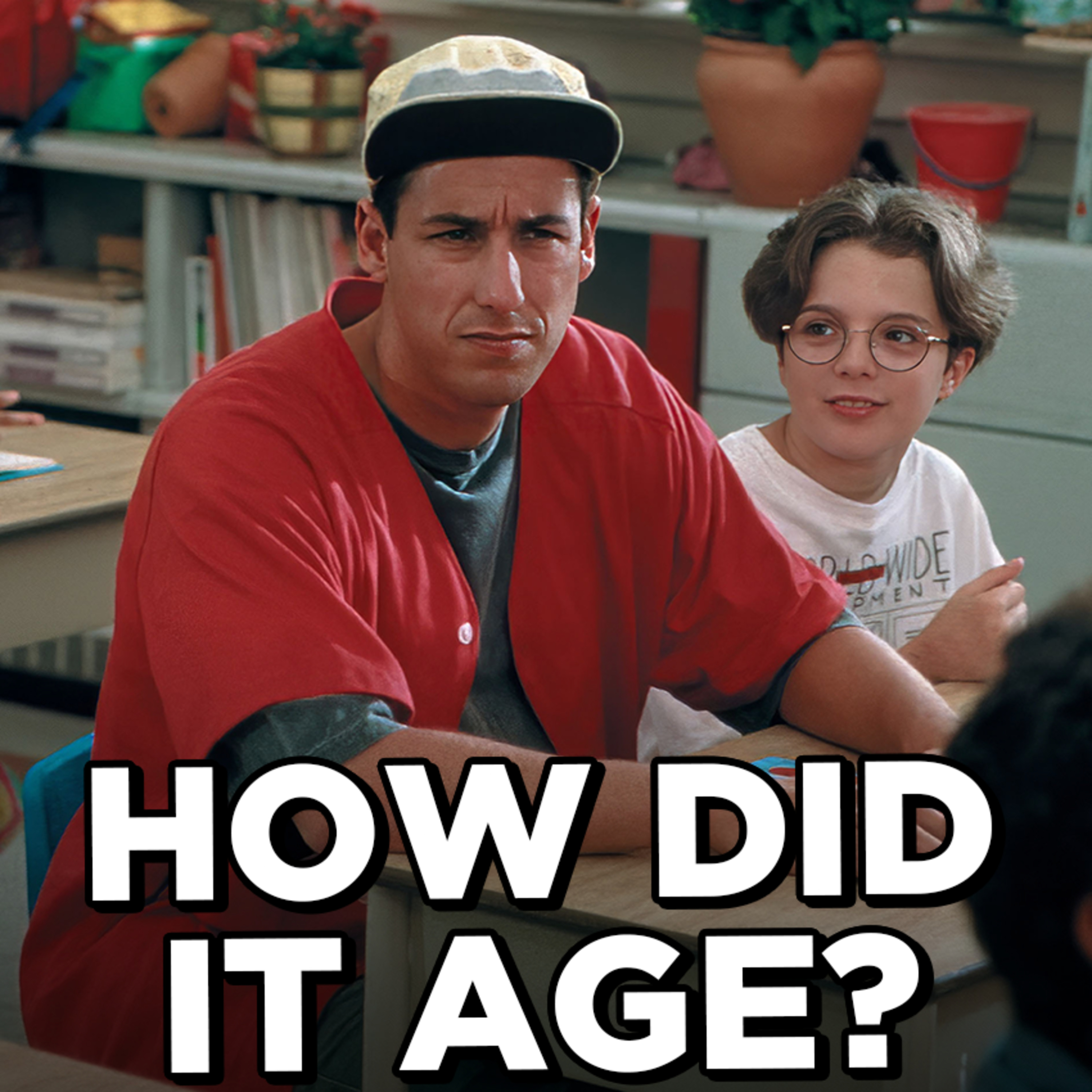 Graydon's Pick: Billy Madison (1995) HOW DID IT AGE?