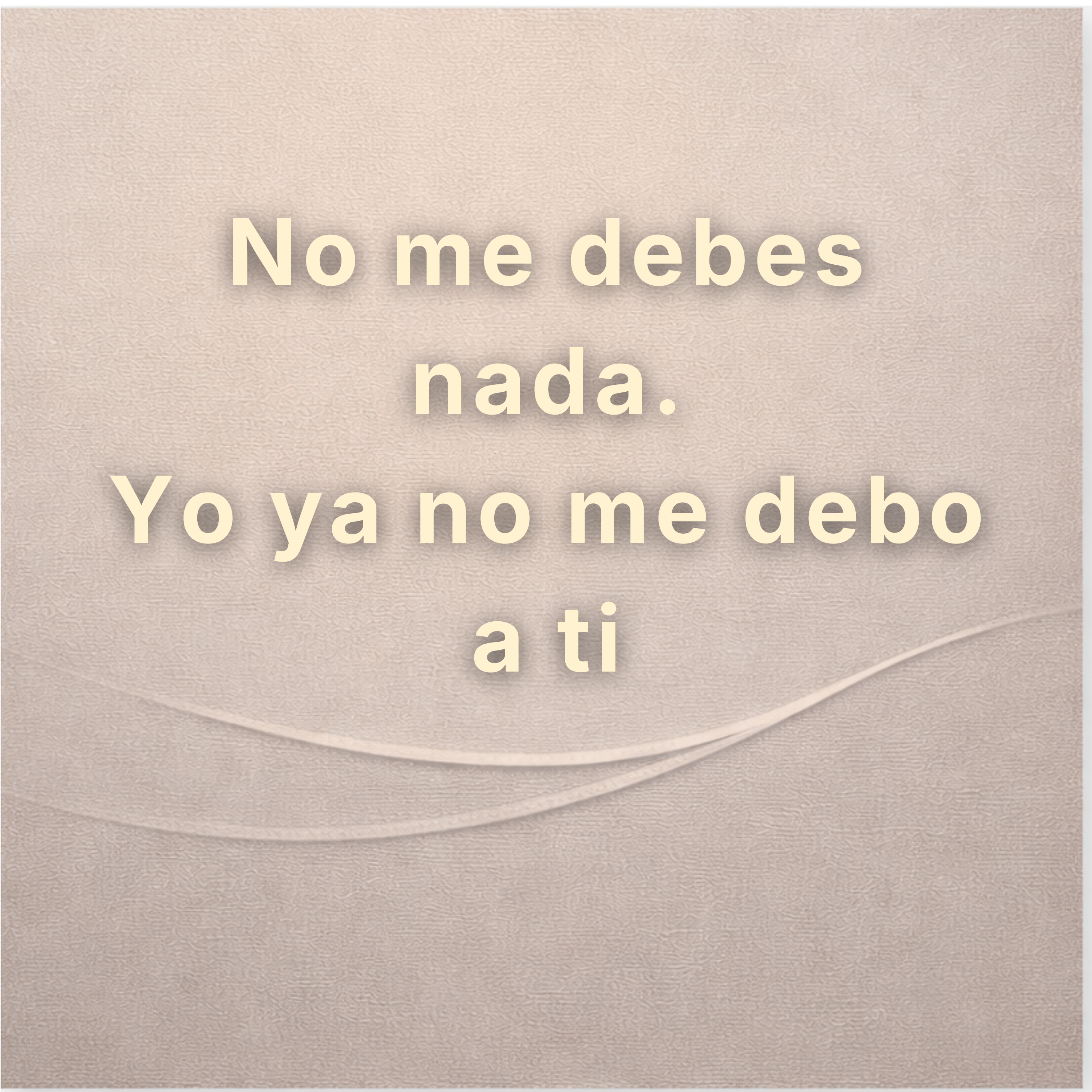 No me debes nada. Yo ya no me debo a ti episode artwork