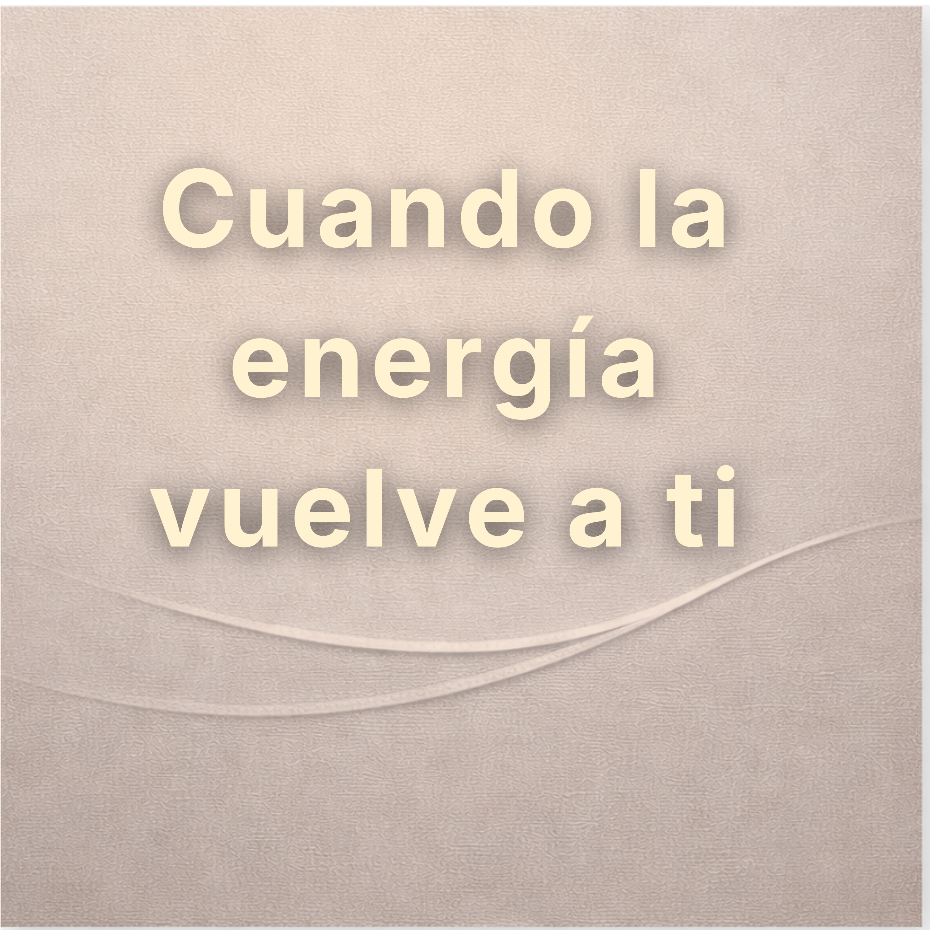 Cuando La Energía Vuelve a Ti episode artwork