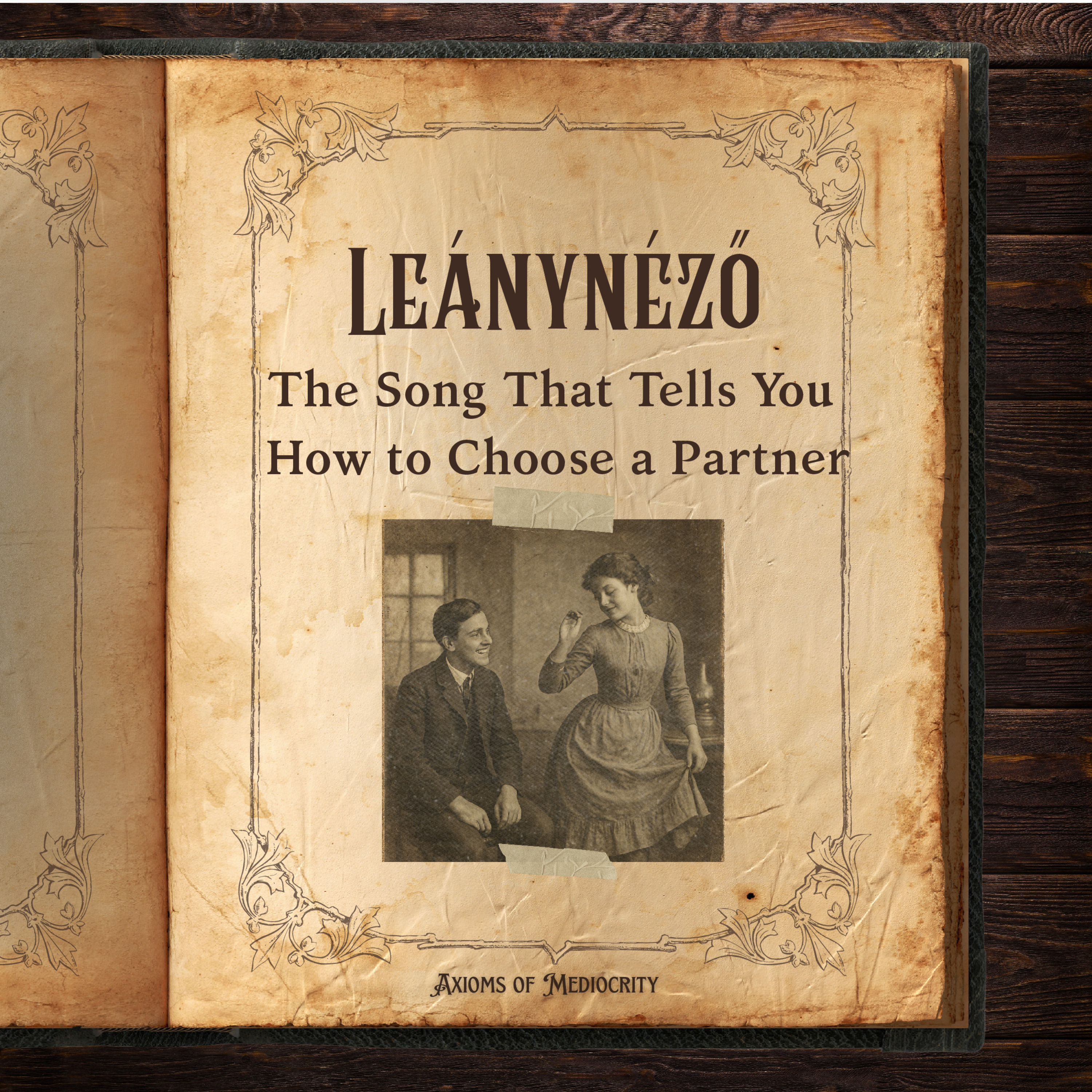Leánynéző: The Song That Tells You How to Choose a Partner episode artwork
