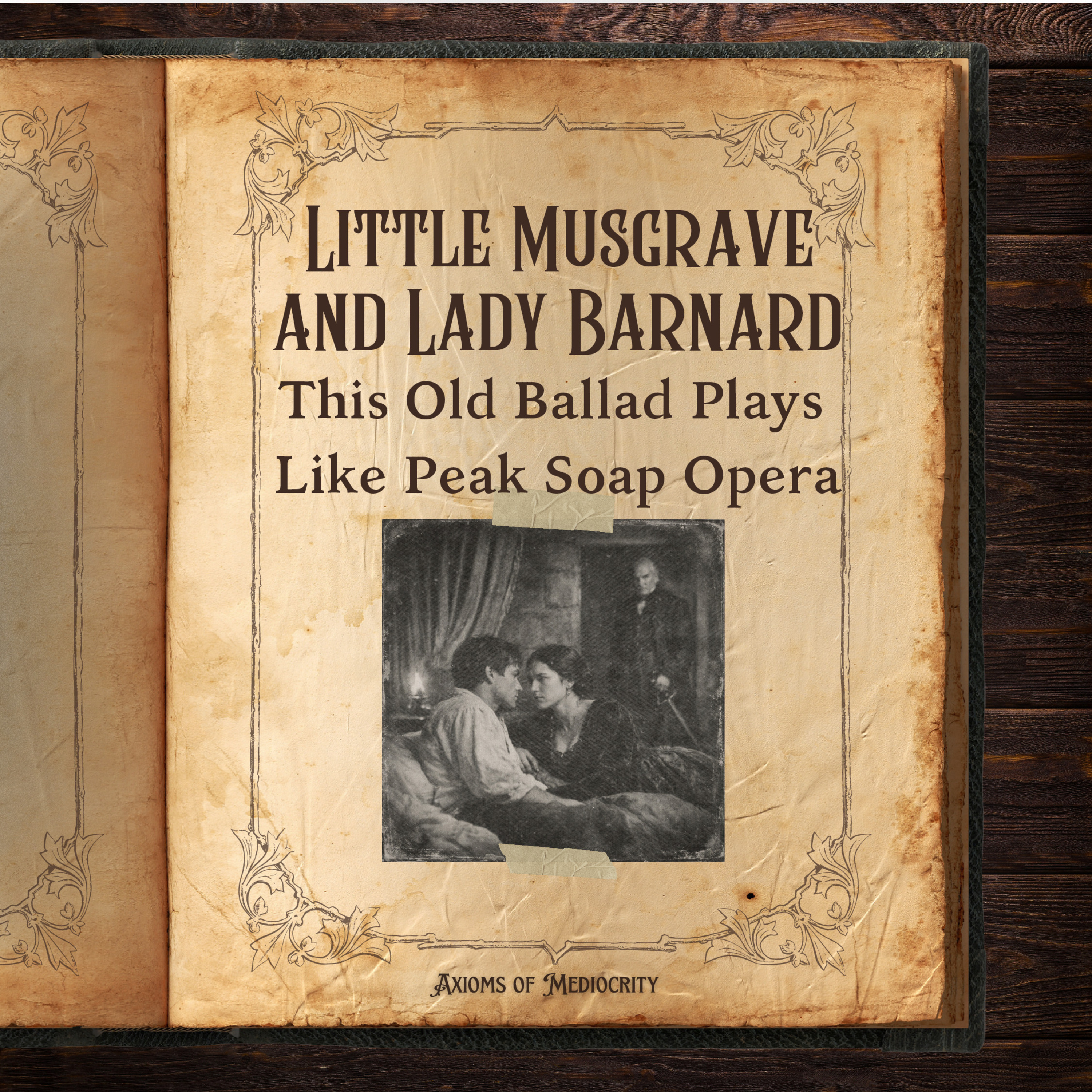 Little Musgrave and Lady Barnard: This Old Ballad Plays Like Peak Soap Opera