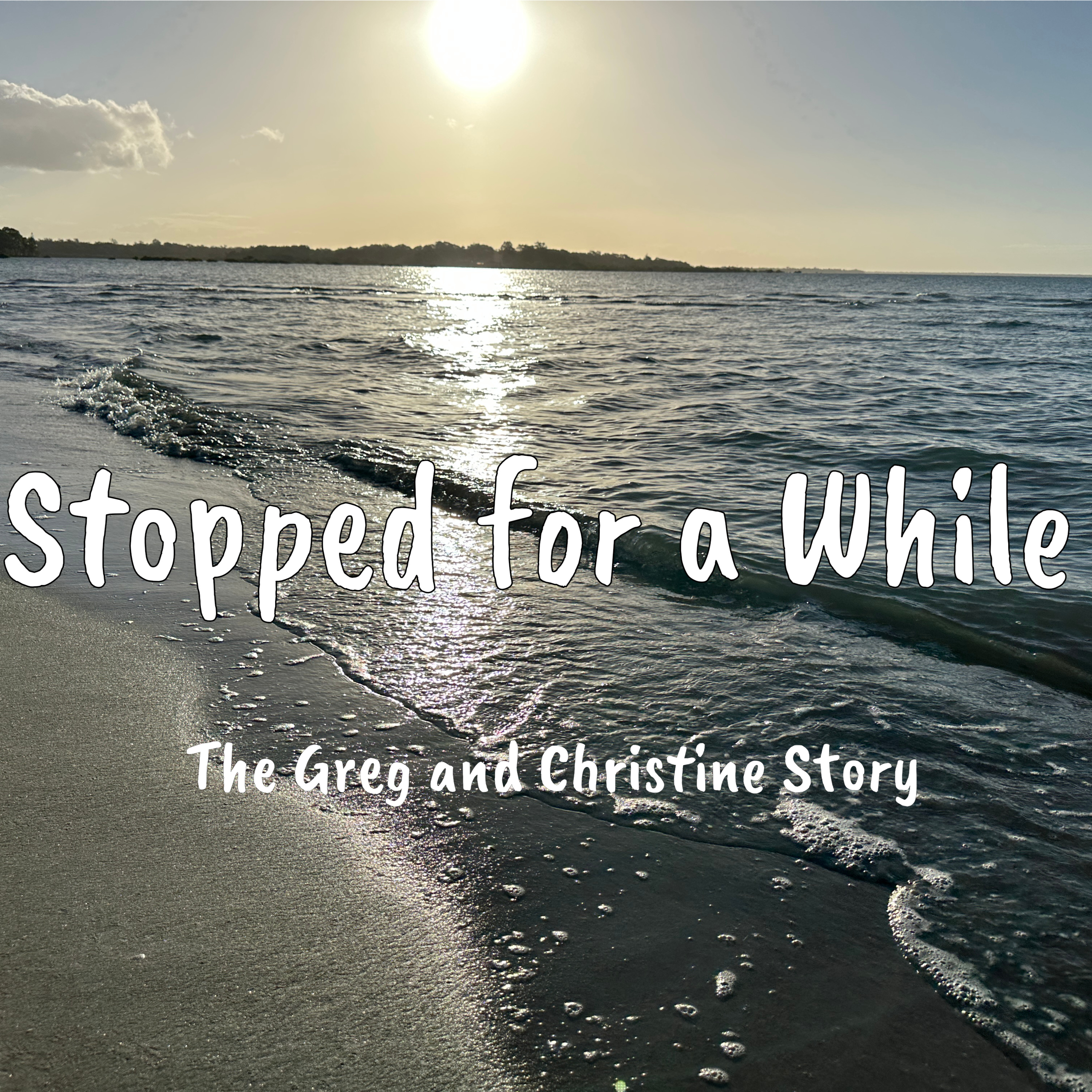 Stopped for a While | Greg's Wild Ride — Graders, Gold, and a Grey Nomad Life episode artwork