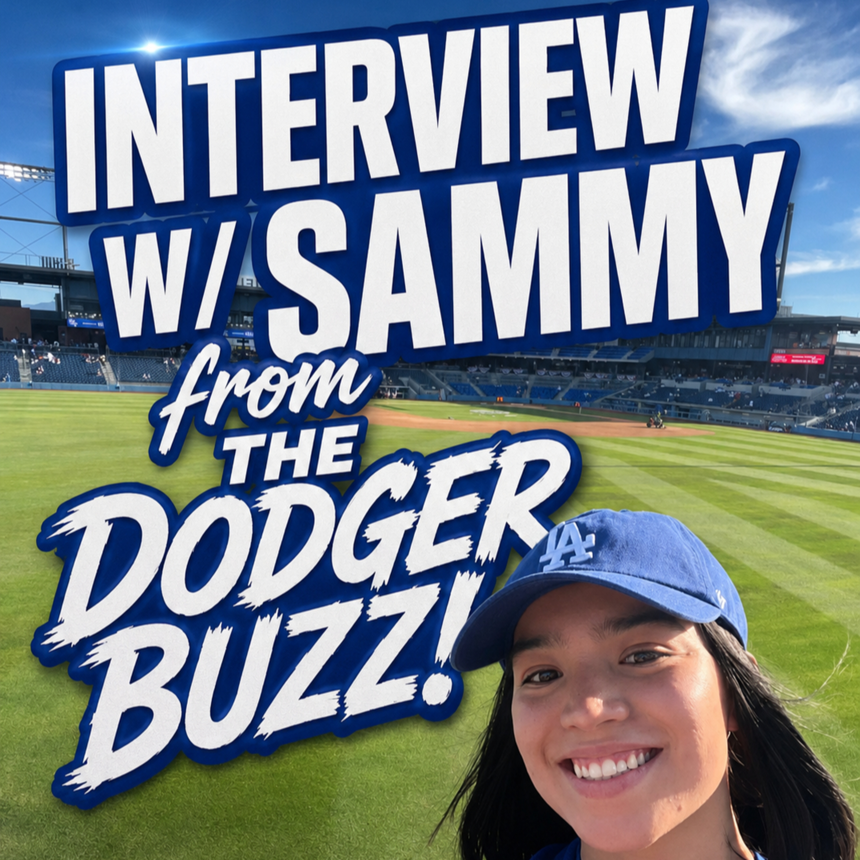 Interview w/ Sammy from The Dodger Buzz! episode artwork
