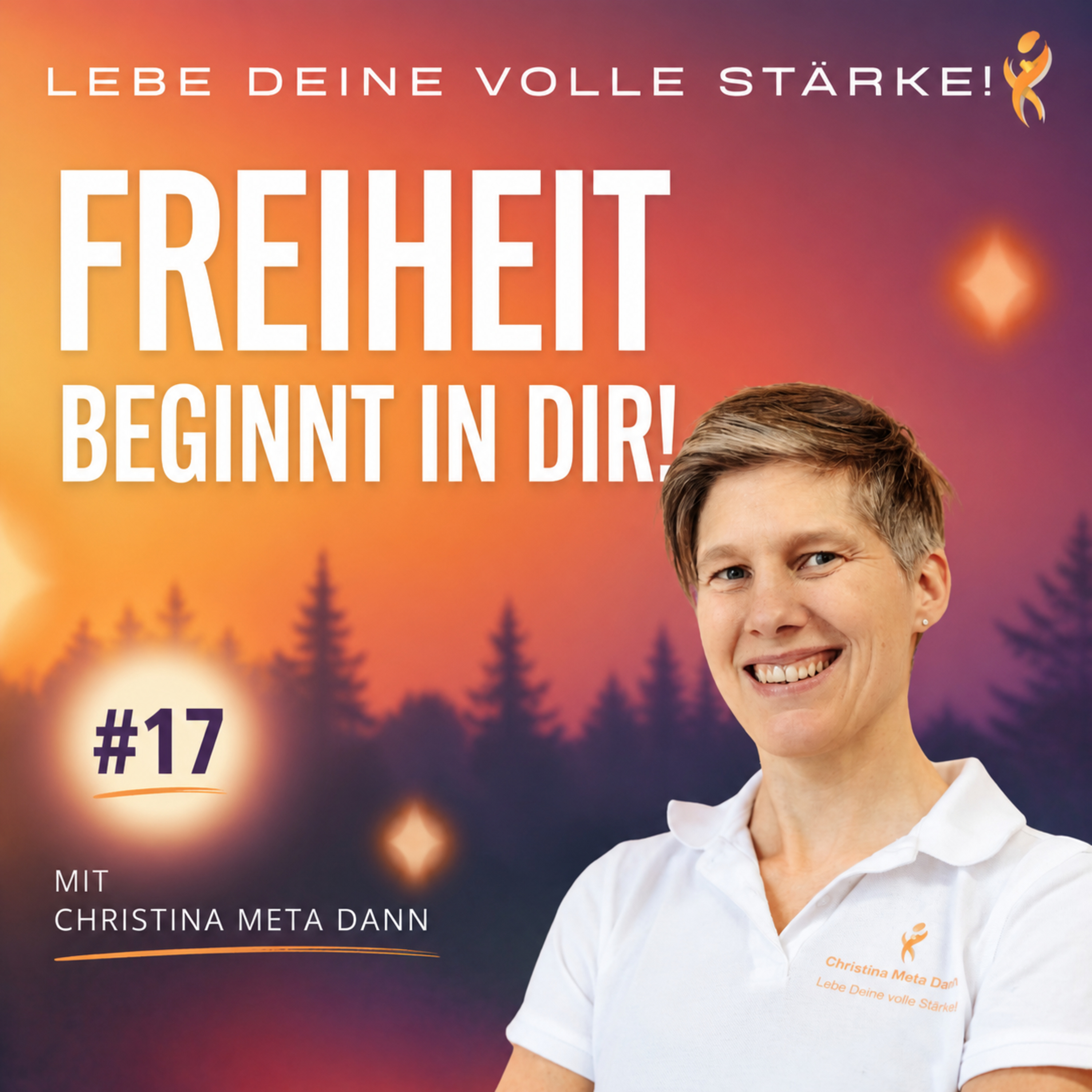 #17 Freiheit beginnt in Dir! episode artwork