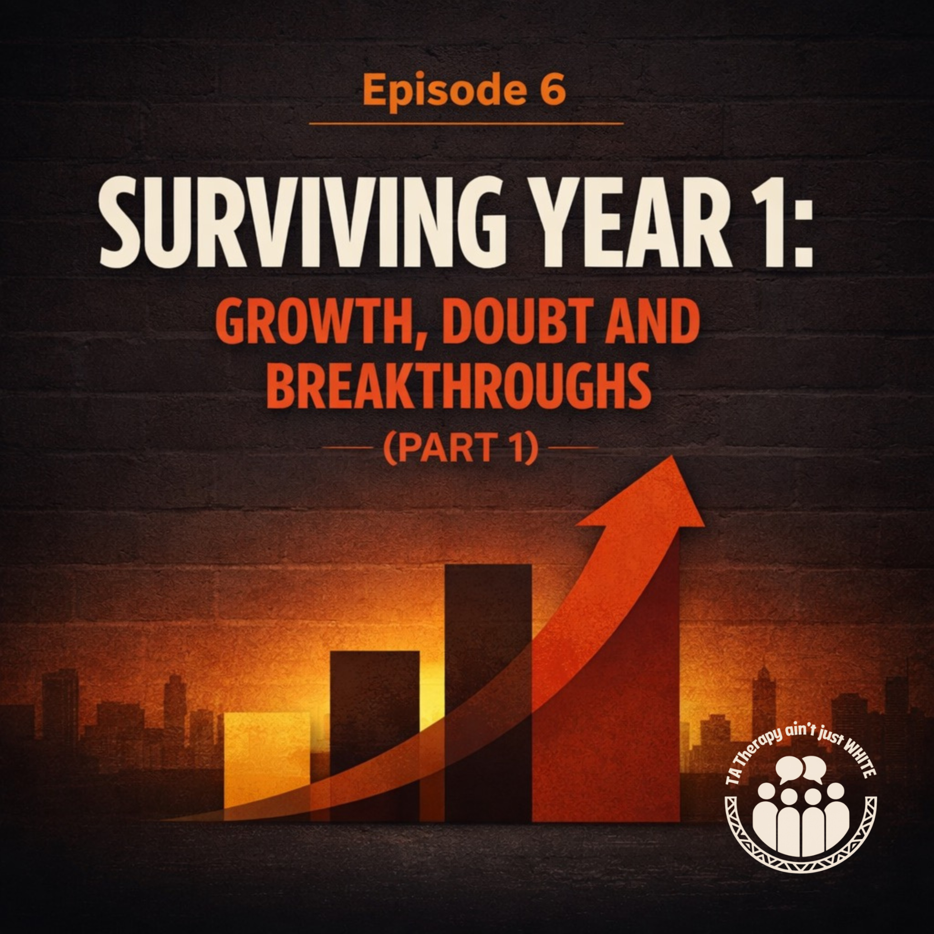 SURVIVING YEAR 1: GROWTH, DOUBT AND BREEAKTHROUGH episode artwork