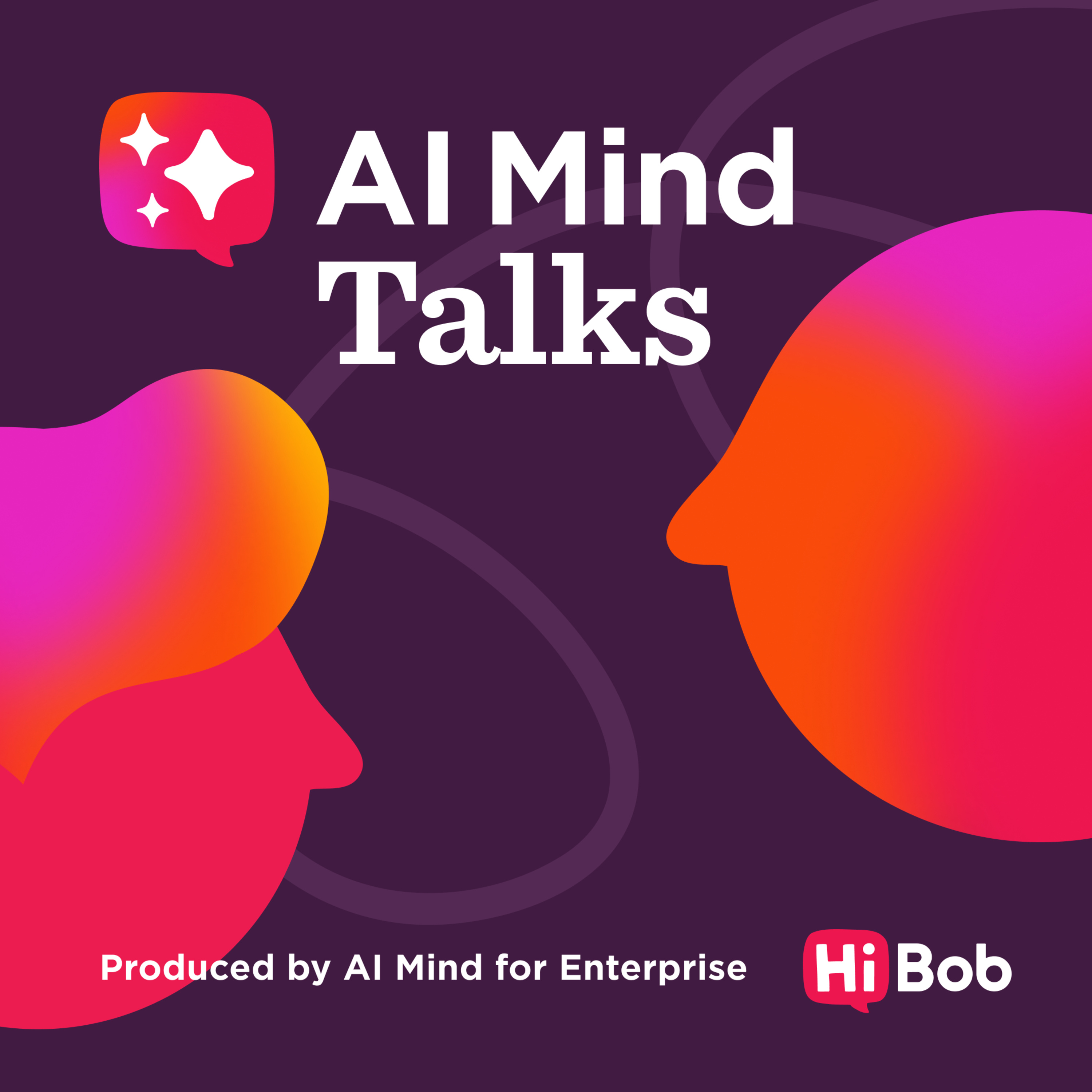AI Mind Talks #2: Process, Ownership, and Scale in Enterprise AI — with HiBob CIO Michal Lewy Harush and Alon Arbiv episode artwork