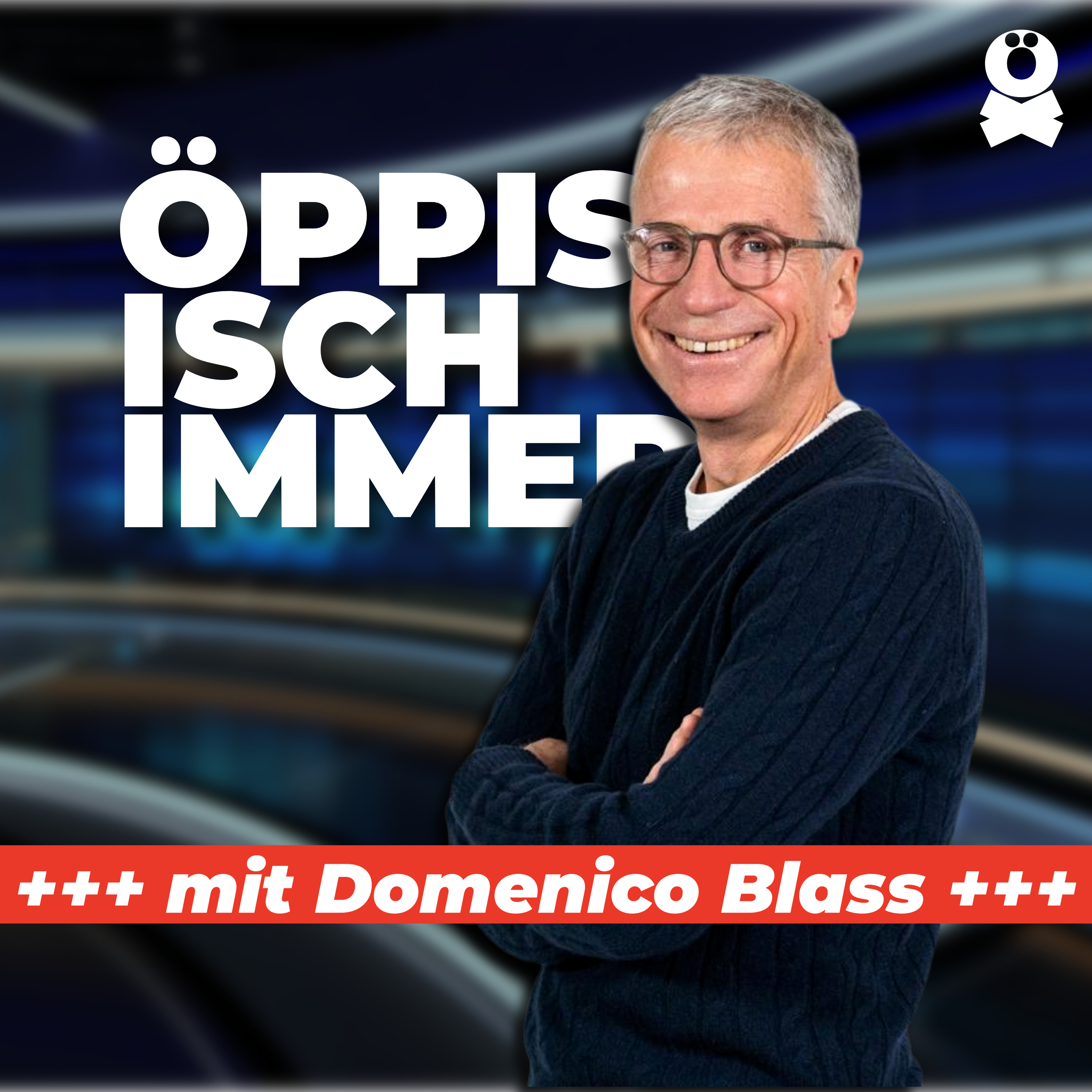 Wut, Schweiz und Tränen - mit Domenico Blass