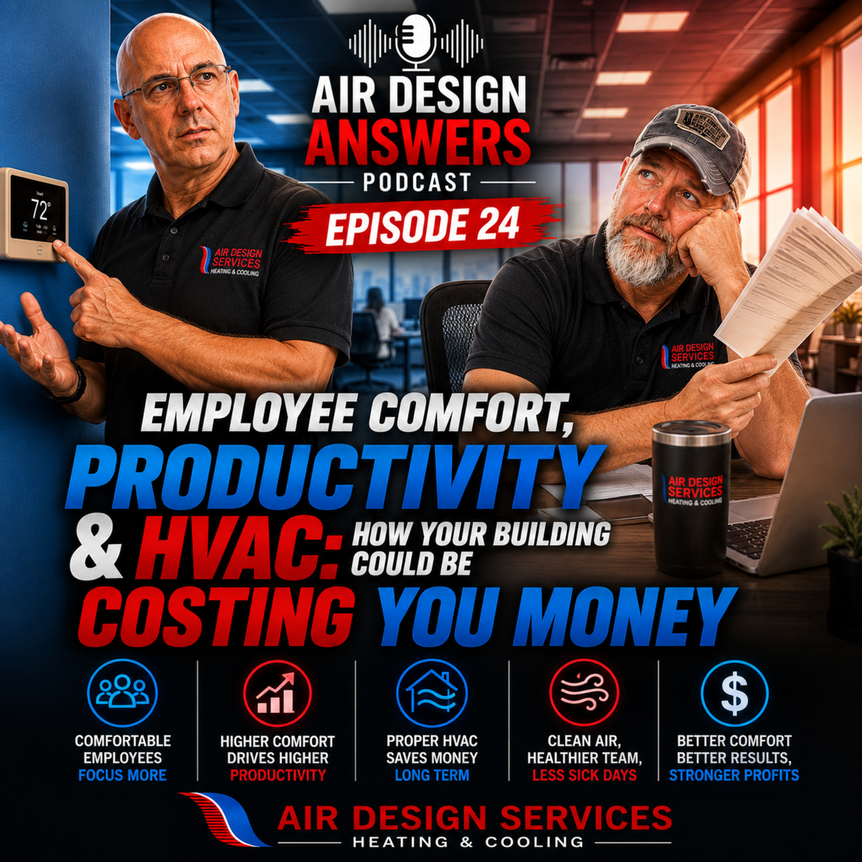 Employee Comfort, Productivity & HVAC: How Your Building Could Be Costing You Money episode artwork