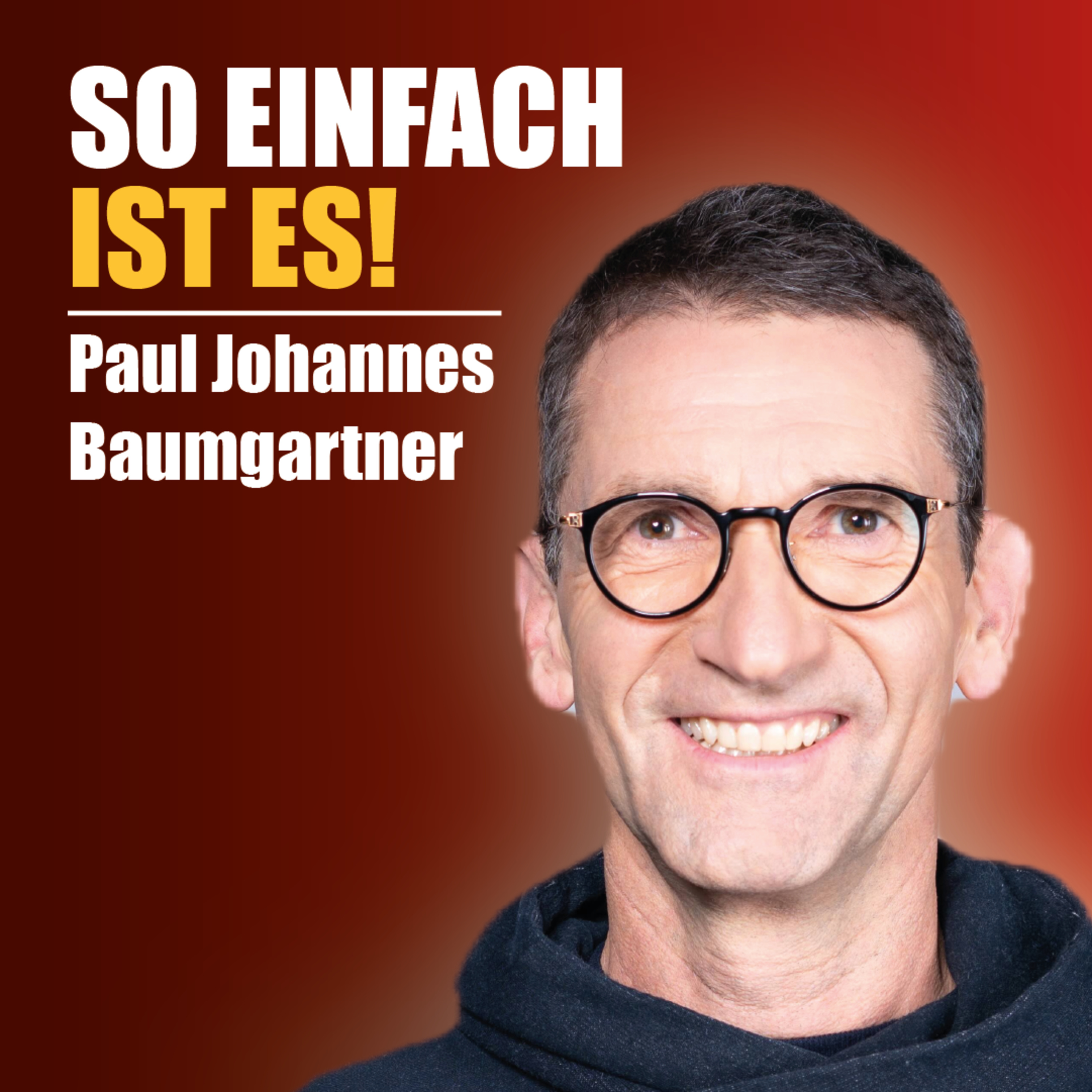 Positive Leadership: Energie, Wertschätzung und Kommunikation - Paul Johannes Baumgartner
