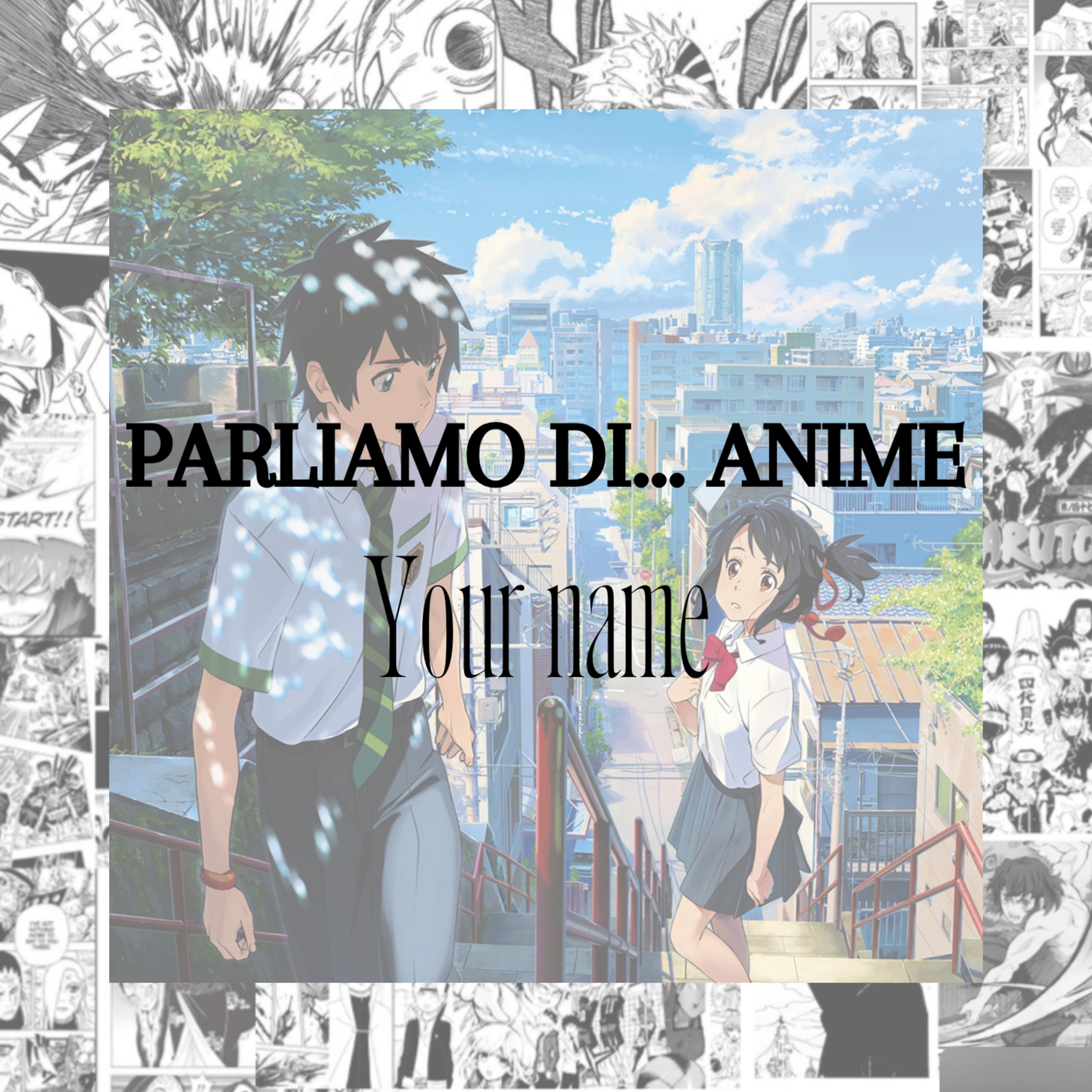 Your Name | Due destini legati che superano spazio e tempo – Parliamo di… anime S2E08 episode artwork