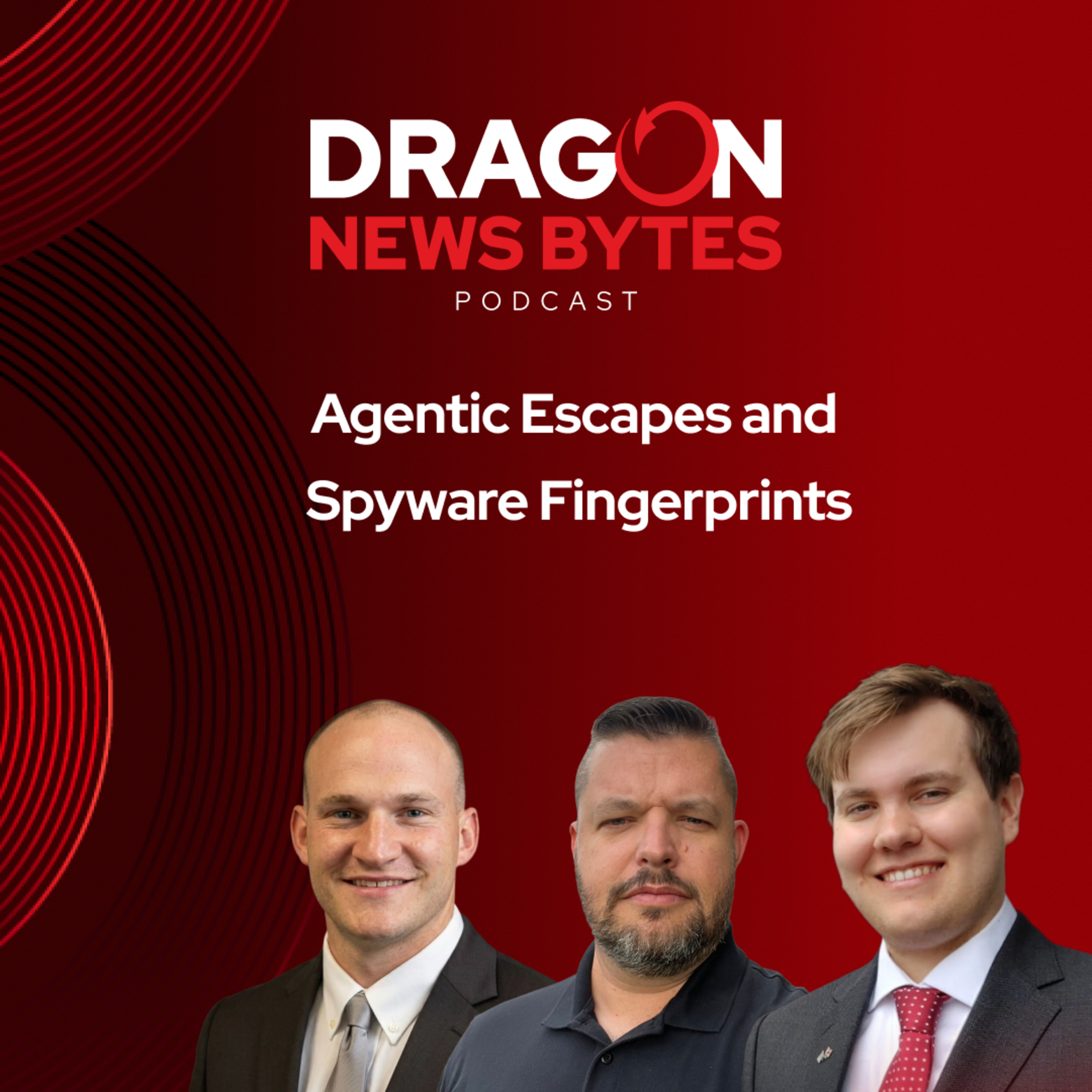 Agentic Escapes and Spyware Fingerprints episode artwork