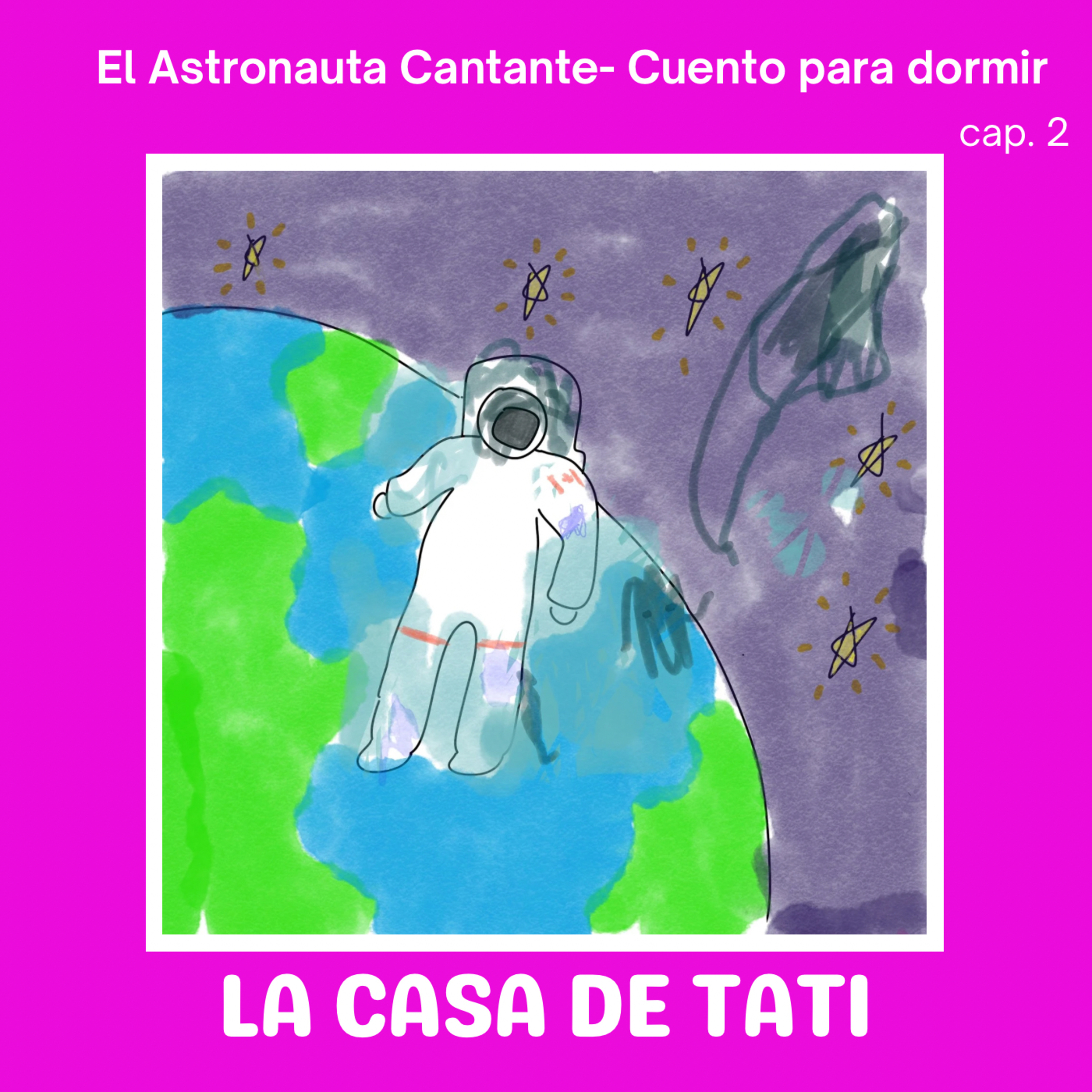 ¿Cómo viven los astronautas? Viaje al espacio y curiosidades para niños- LUNES DE CUENTOS episode artwork