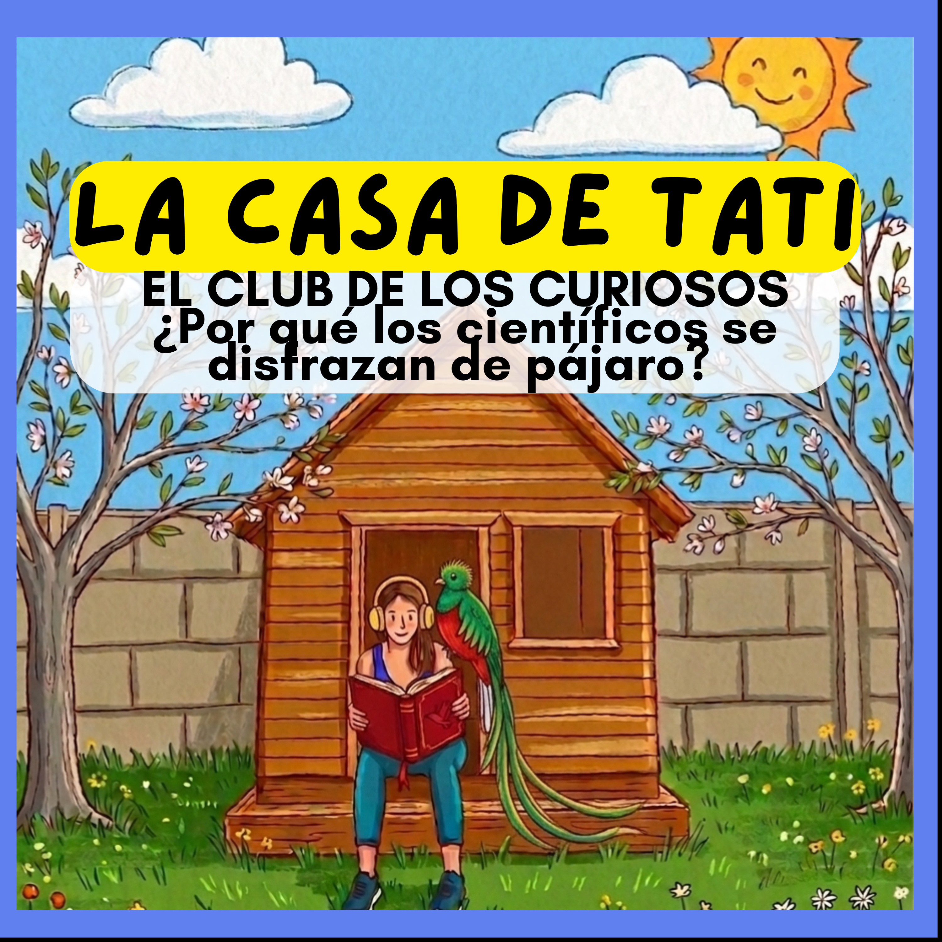 ¿Por qué hay científicos que se disfrazan?- MIÉRCOLES DEL CLUB DE LOS CURIOSOS episode artwork