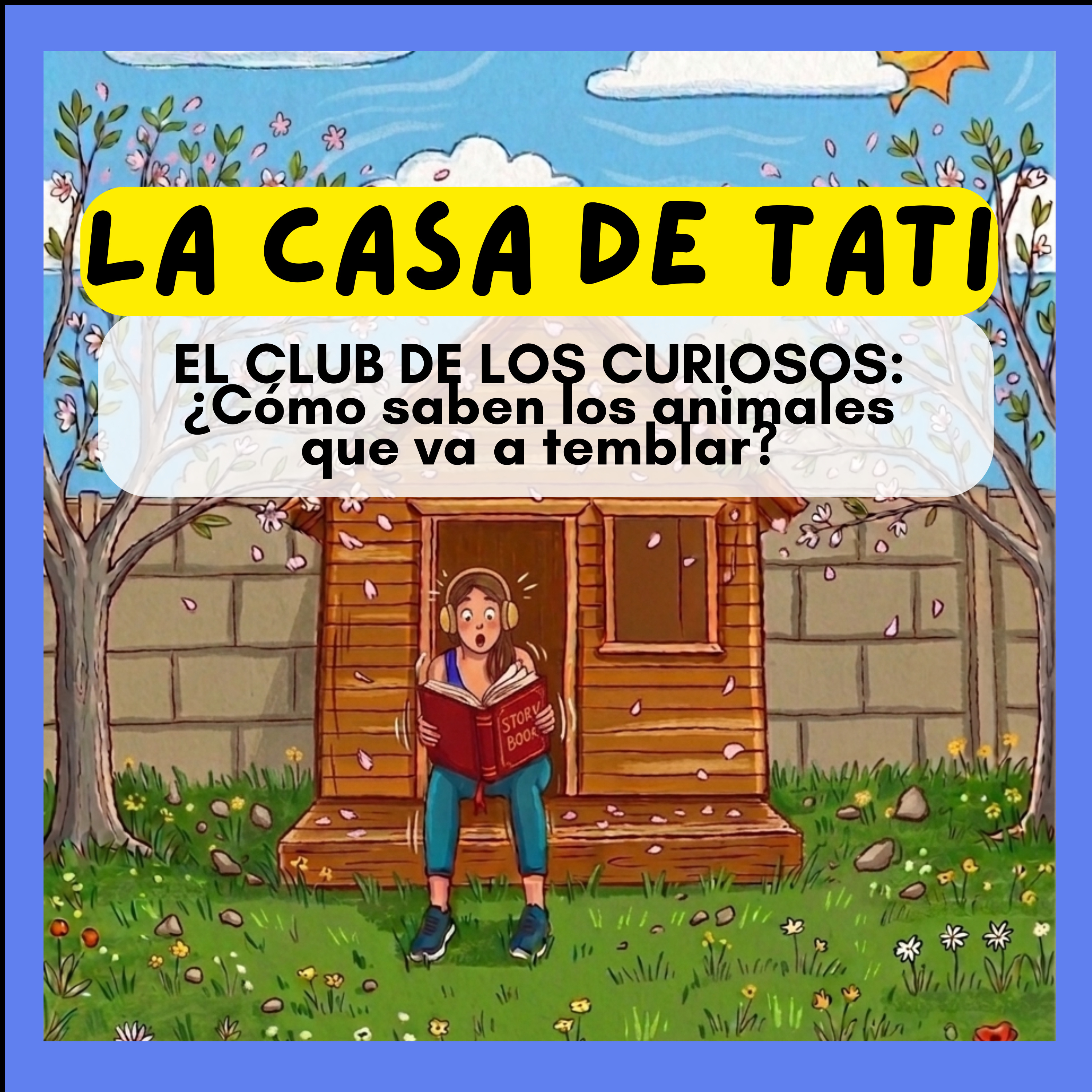 ¿Cómo saben los animales que va a temblar?- MIÉRCOLES DEL CLUB DE LOS CURIOSOS episode artwork