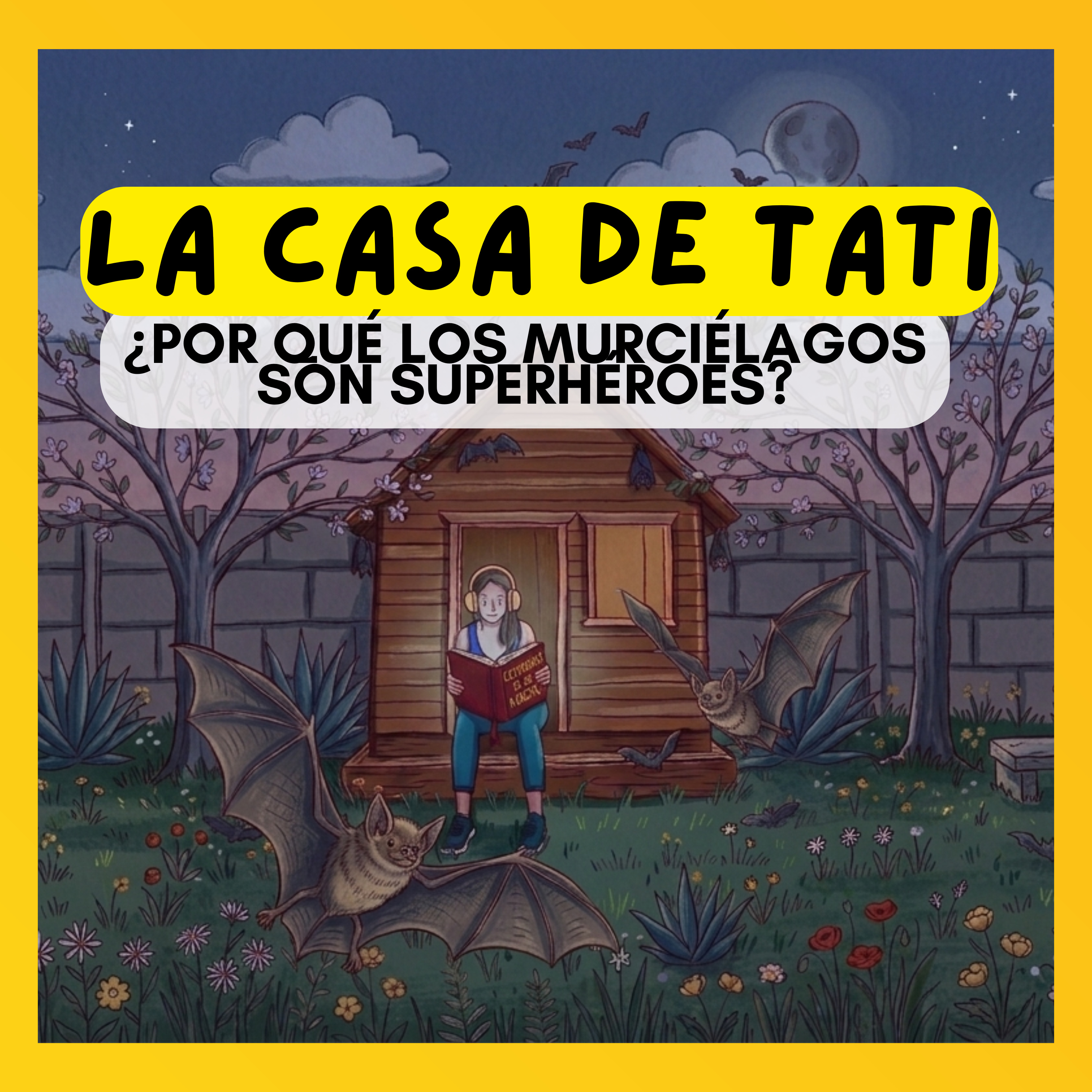¿Por qué los murciélagos son superhéroes? La guardería de México para niños- LUNES DE CUENTOS episode artwork