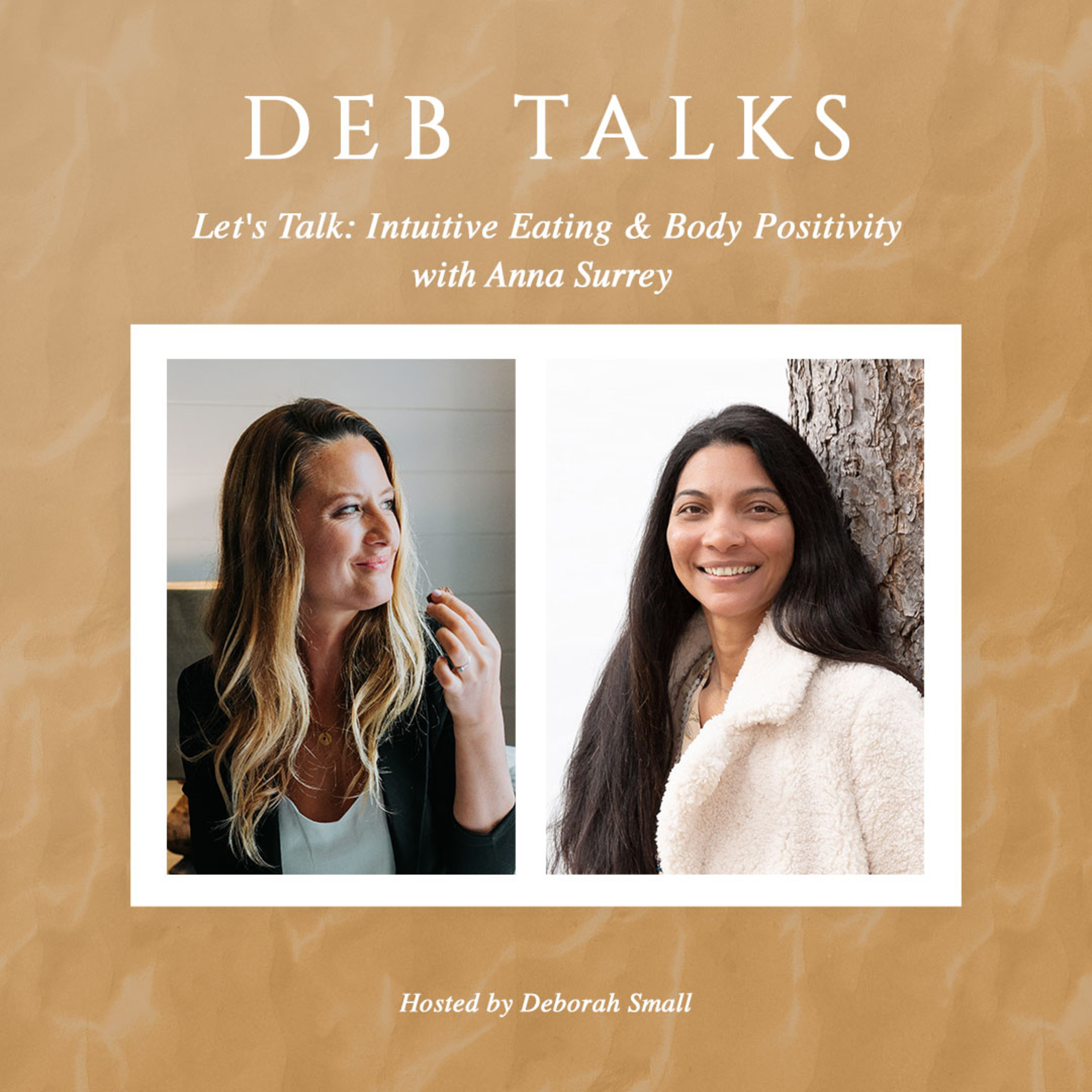 Let's Talk: Intuitive Eating & Body Positivity with Anna Surrey