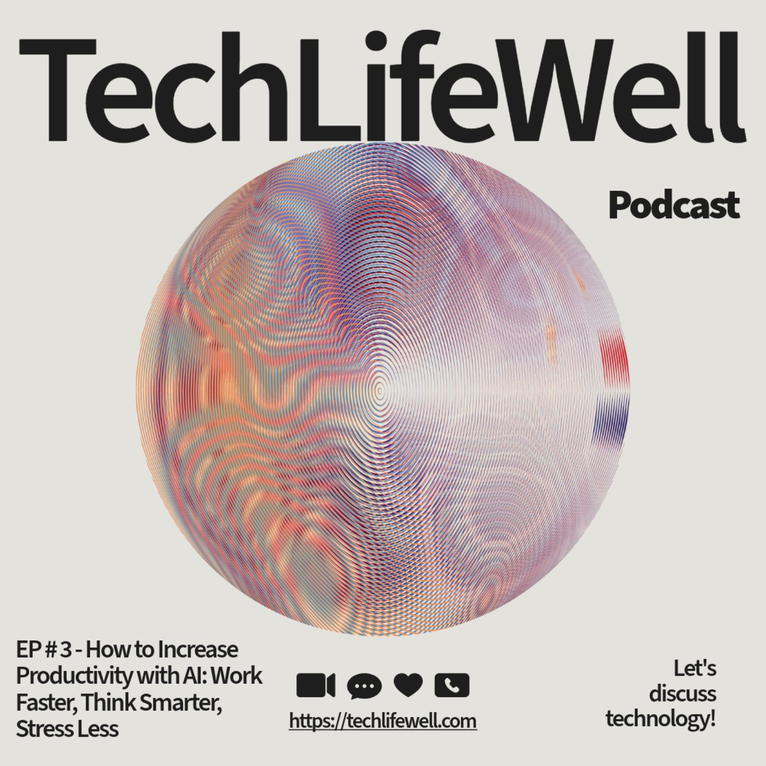 EP#3 - How to Increase Productivity with AI Work Faster, Think Smarter, Stress Less episode artwork