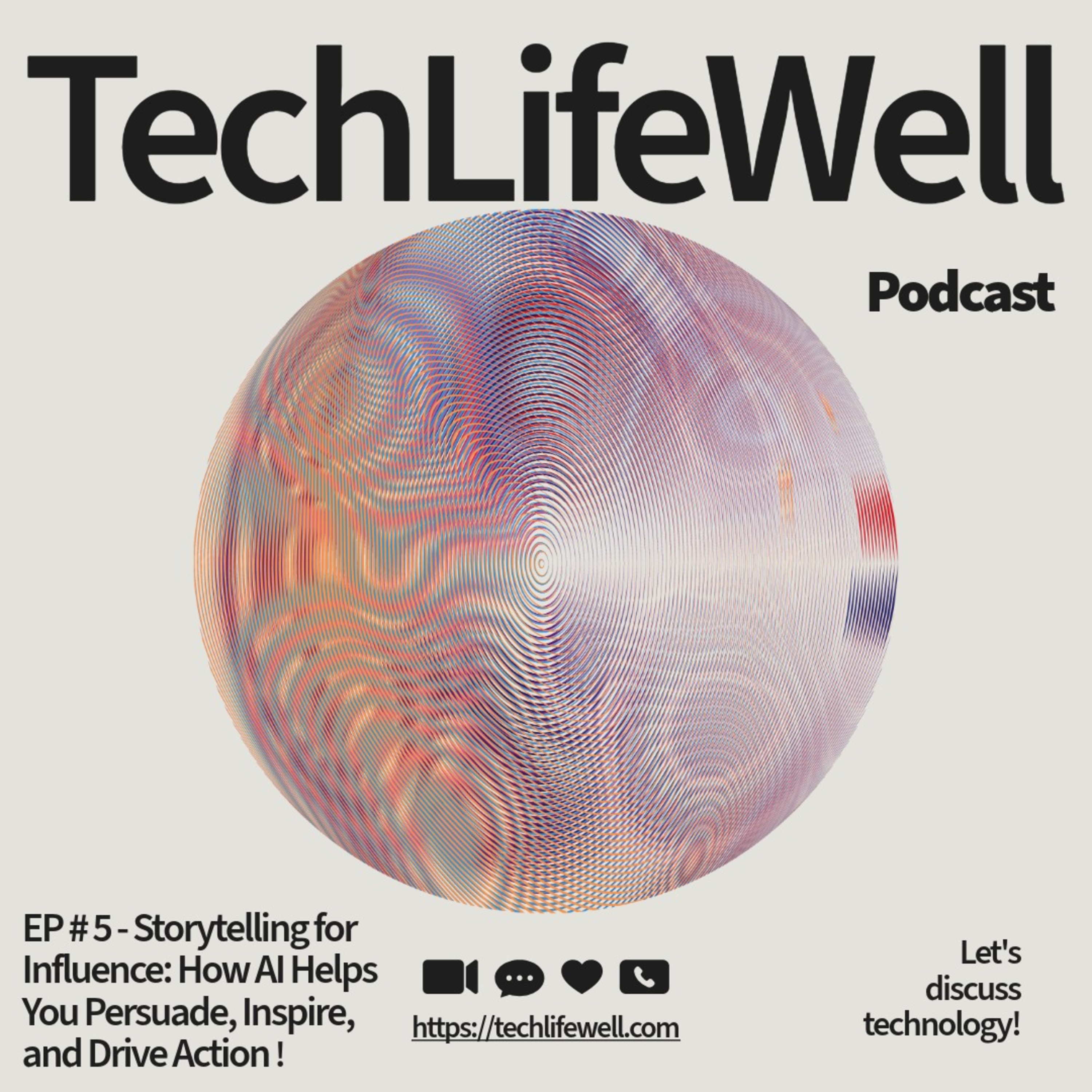 EP#5 Storytelling for Influence How AI Helps You Persuade, Inspire, and Drive Action episode artwork