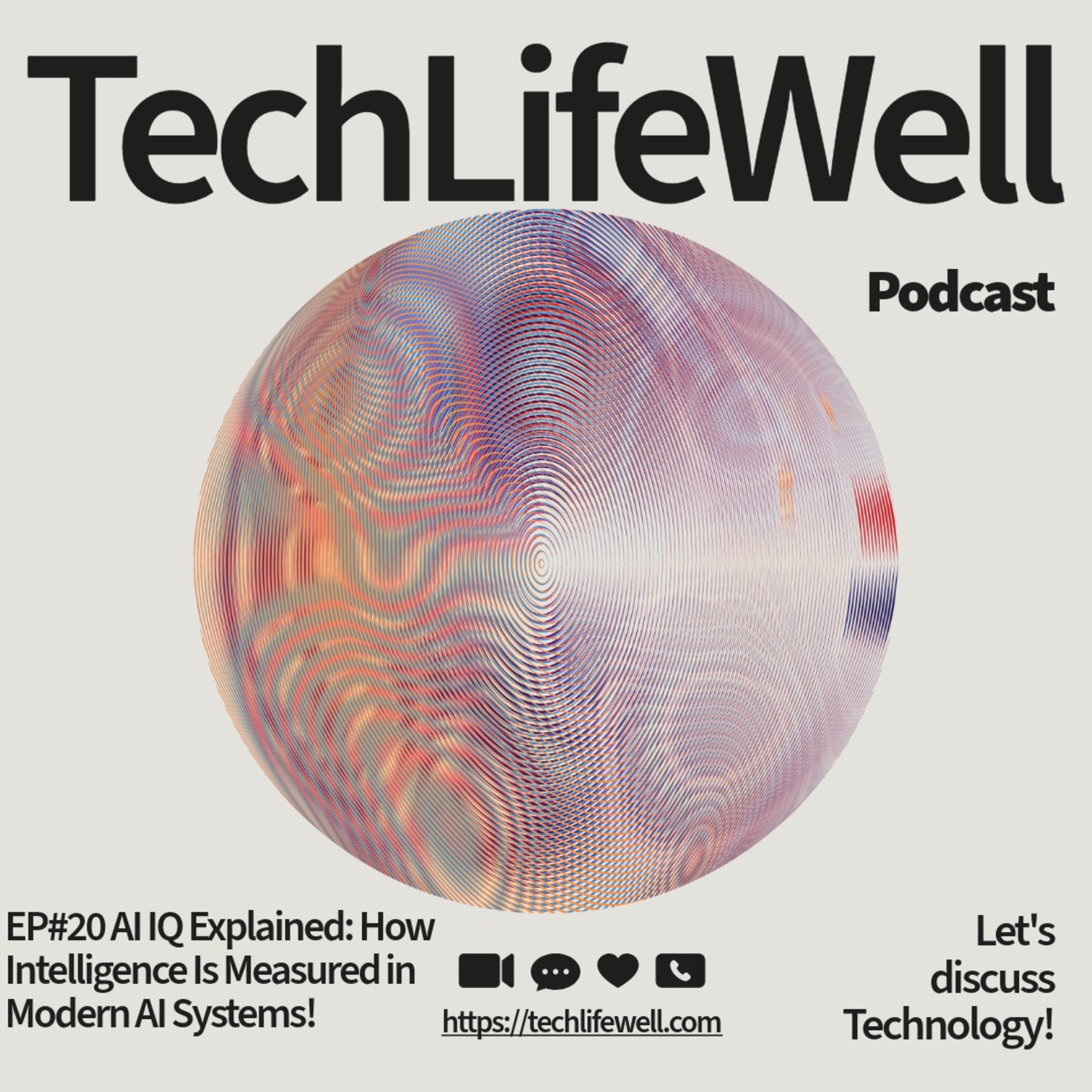 EP#20 - AI IQ Explained: How Intelligence Is Measured in Modern AI Systems | Artificial Intelligence Podcast episode artwork