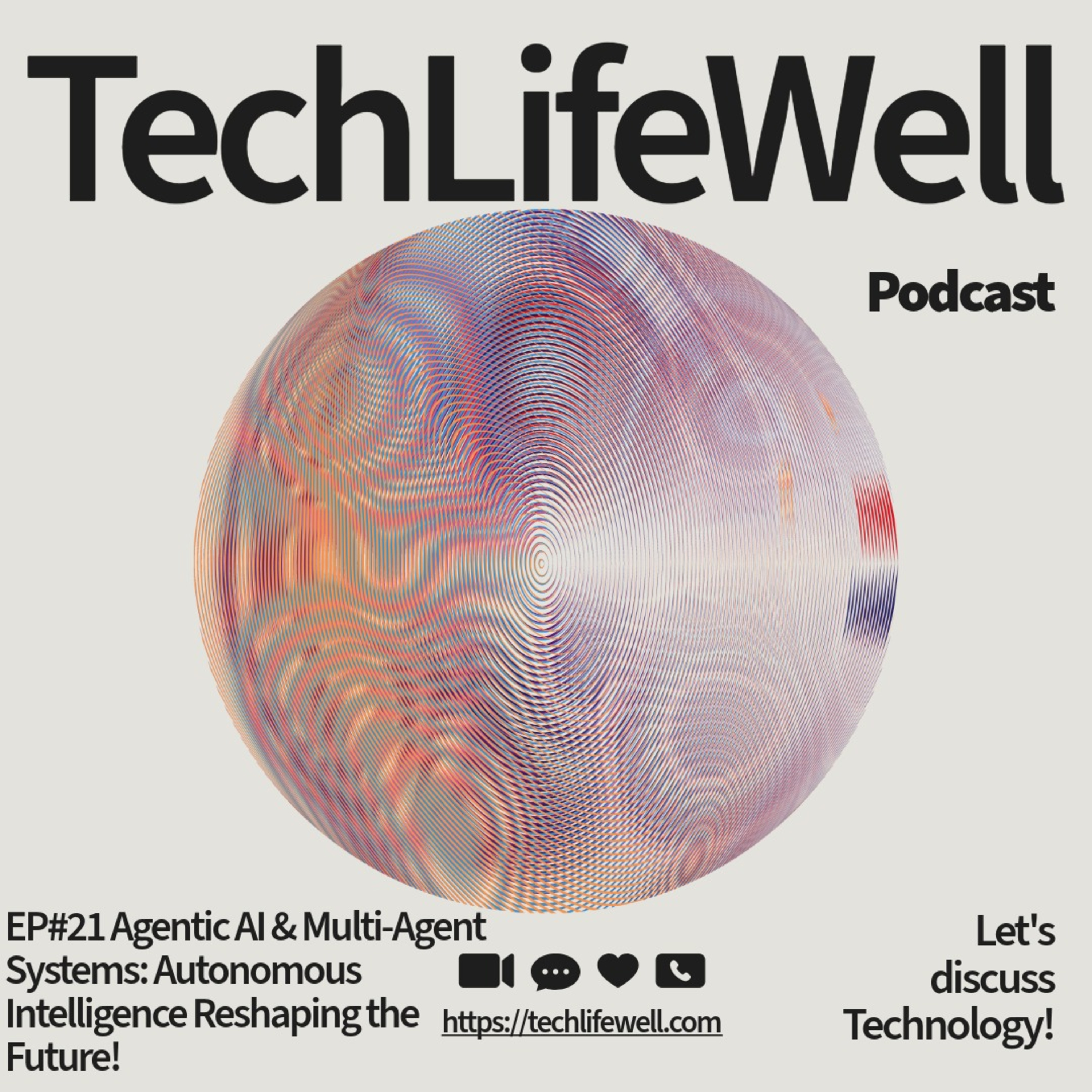 EP#21 - Agentic AI & Multi-Agent Systems: Autonomous Intelligence Reshaping the Future | Artificial Intelligence Podcast episode artwork