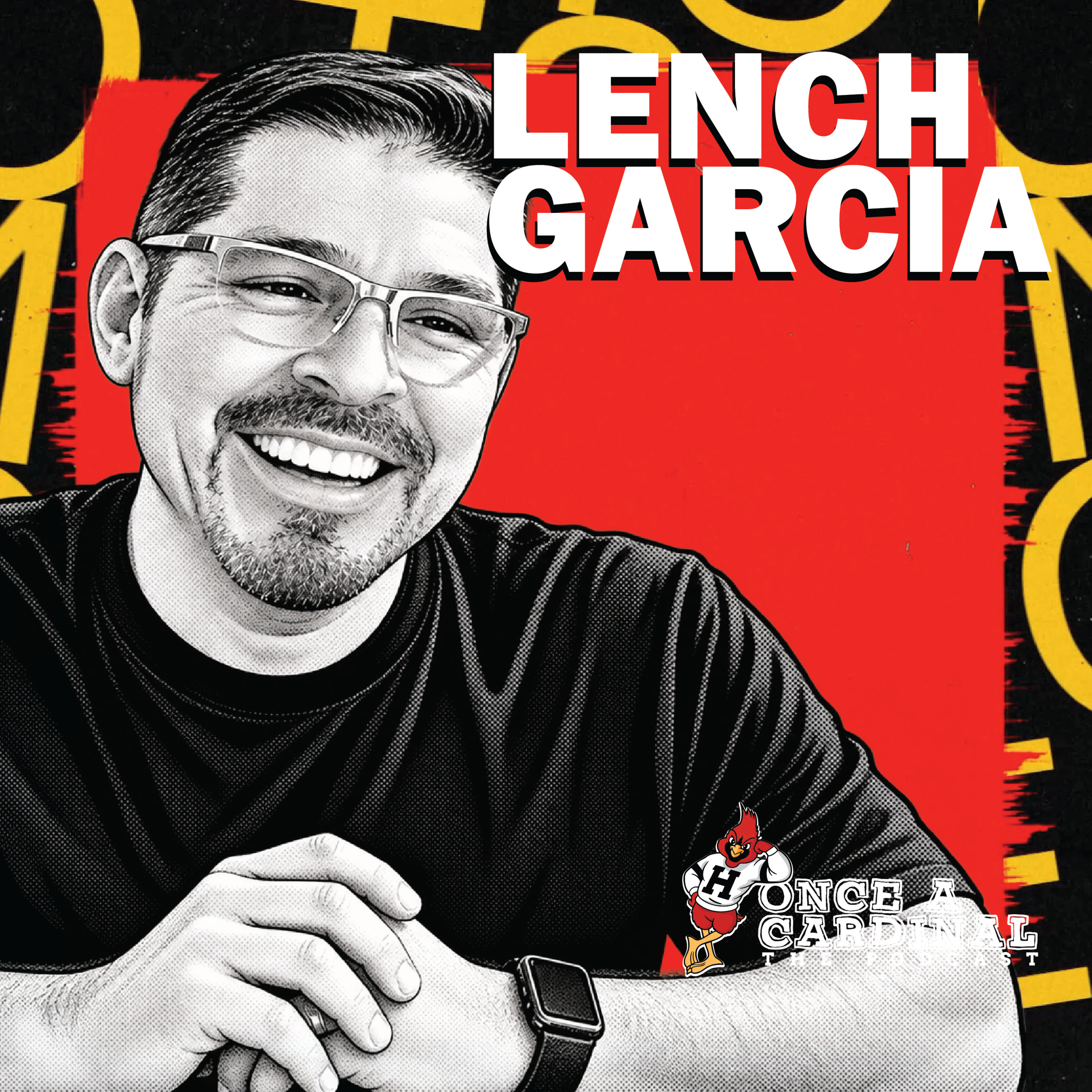 Episode 18 | Florencio "Lench" Garcia episode artwork