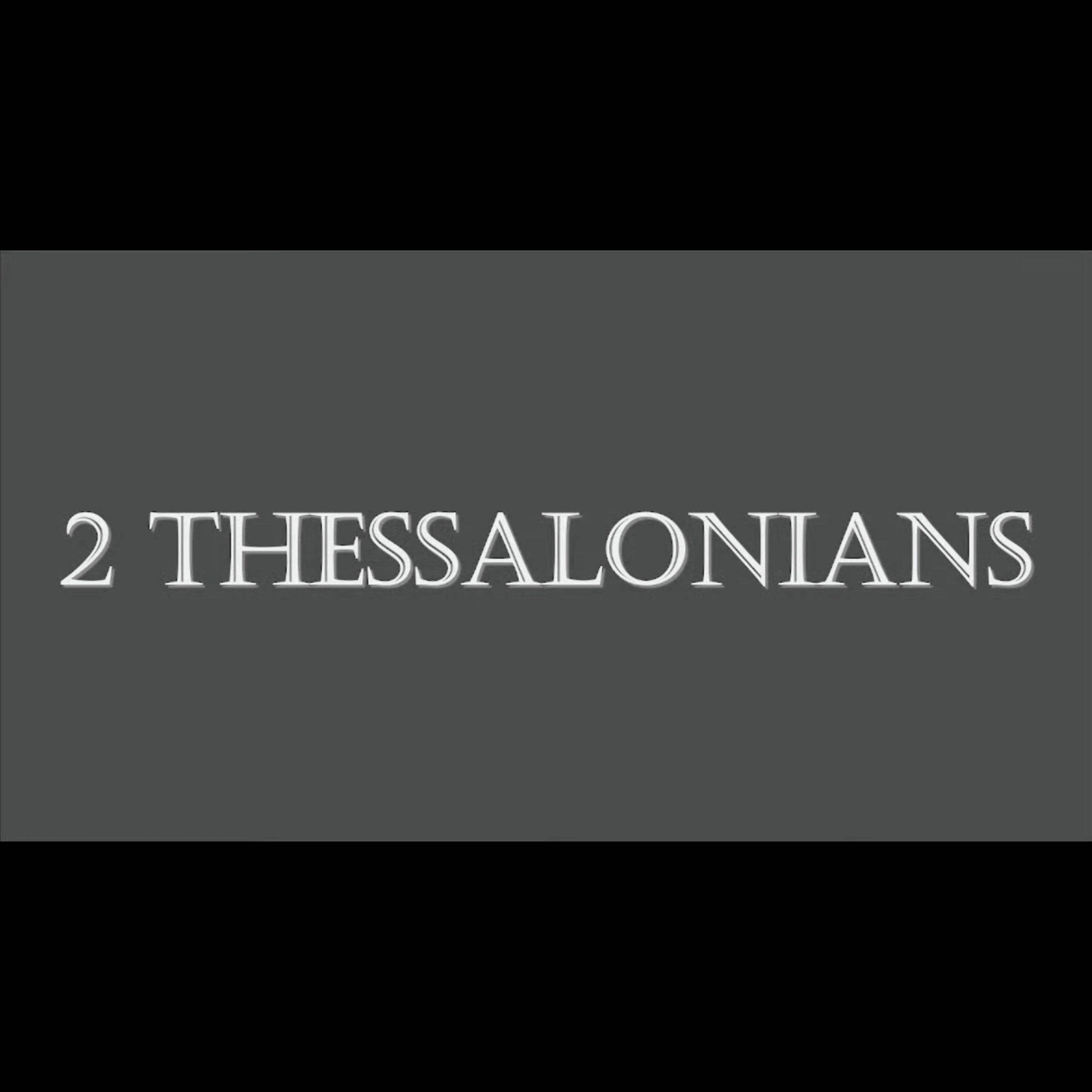 1 - 2 Thessalonians 34-18 - David O'Steen episode artwork