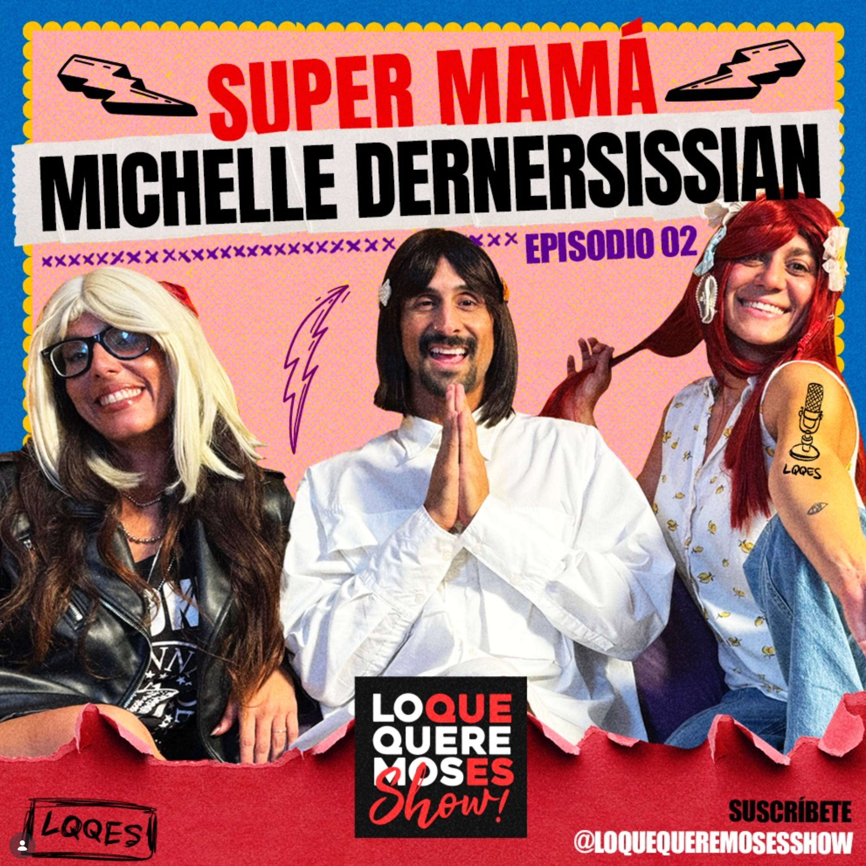 Michelle Dernersissian SUPER MAMÁ episode artwork
