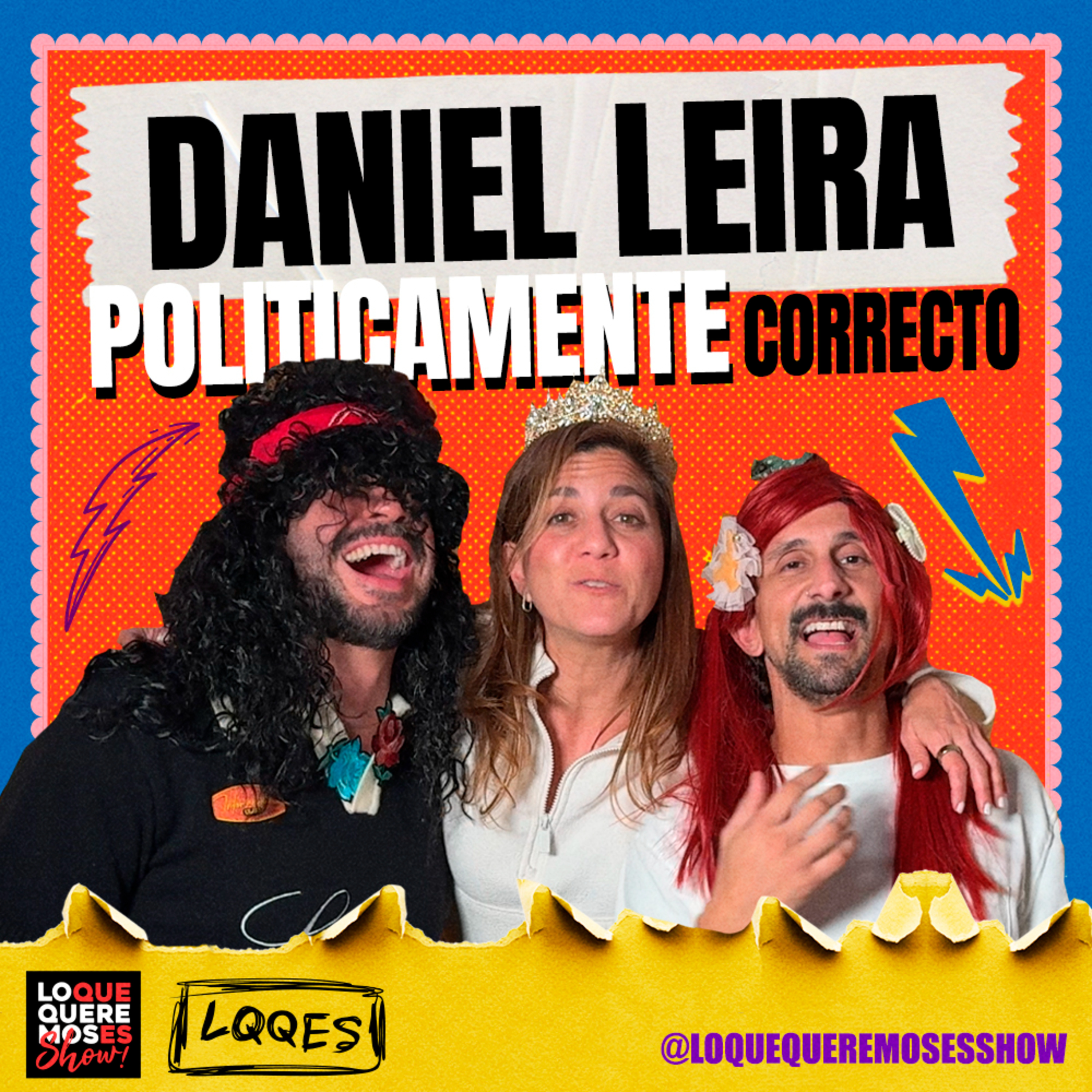 Ep.07 | Politicamente Correcto con Daniel Leira episode artwork