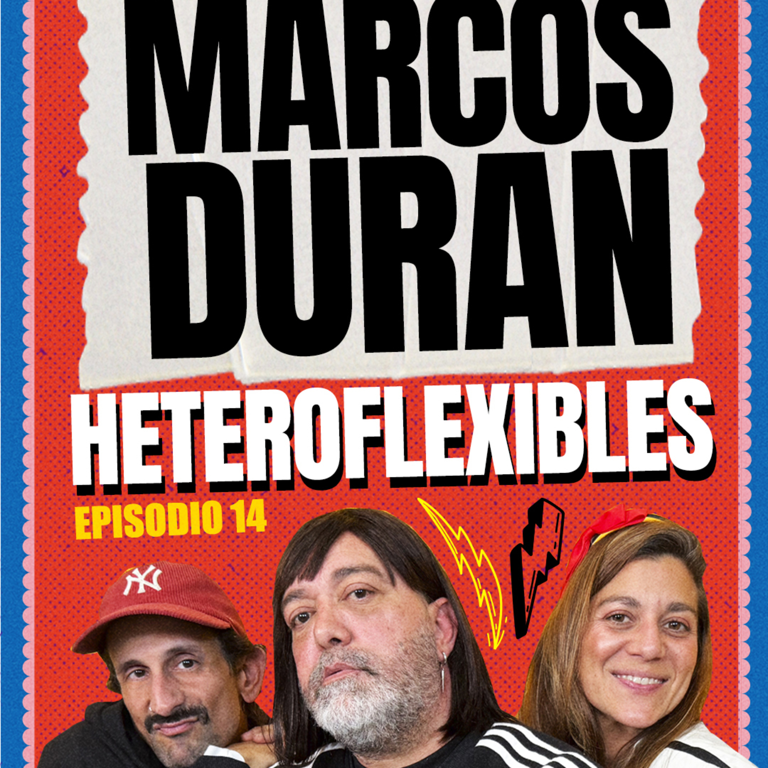 Ep.14 | Los heteroflexibles con Marcos Duran episode artwork