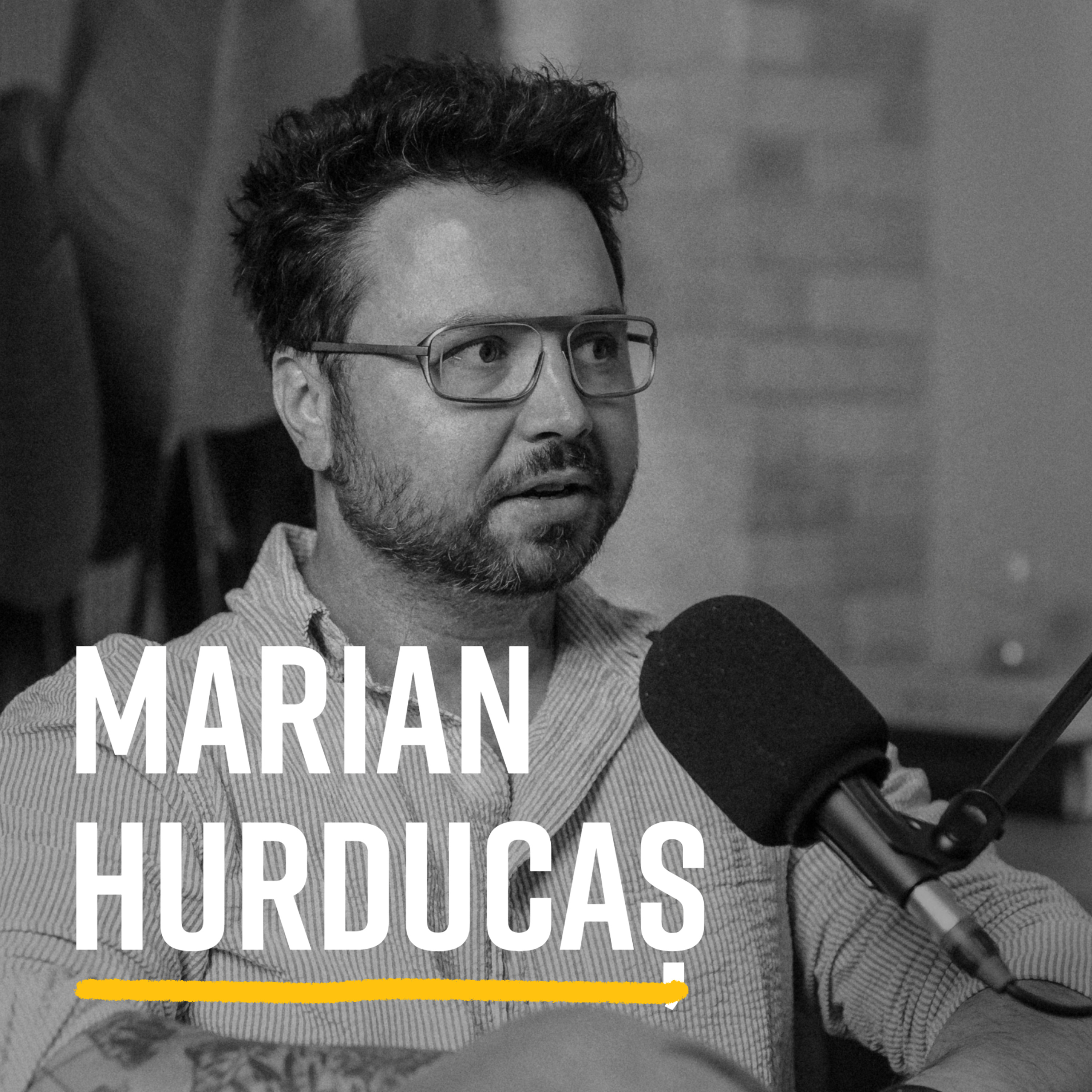 De ce 99% din podcasturile din România eșuează | Marian Hurducaș episode artwork