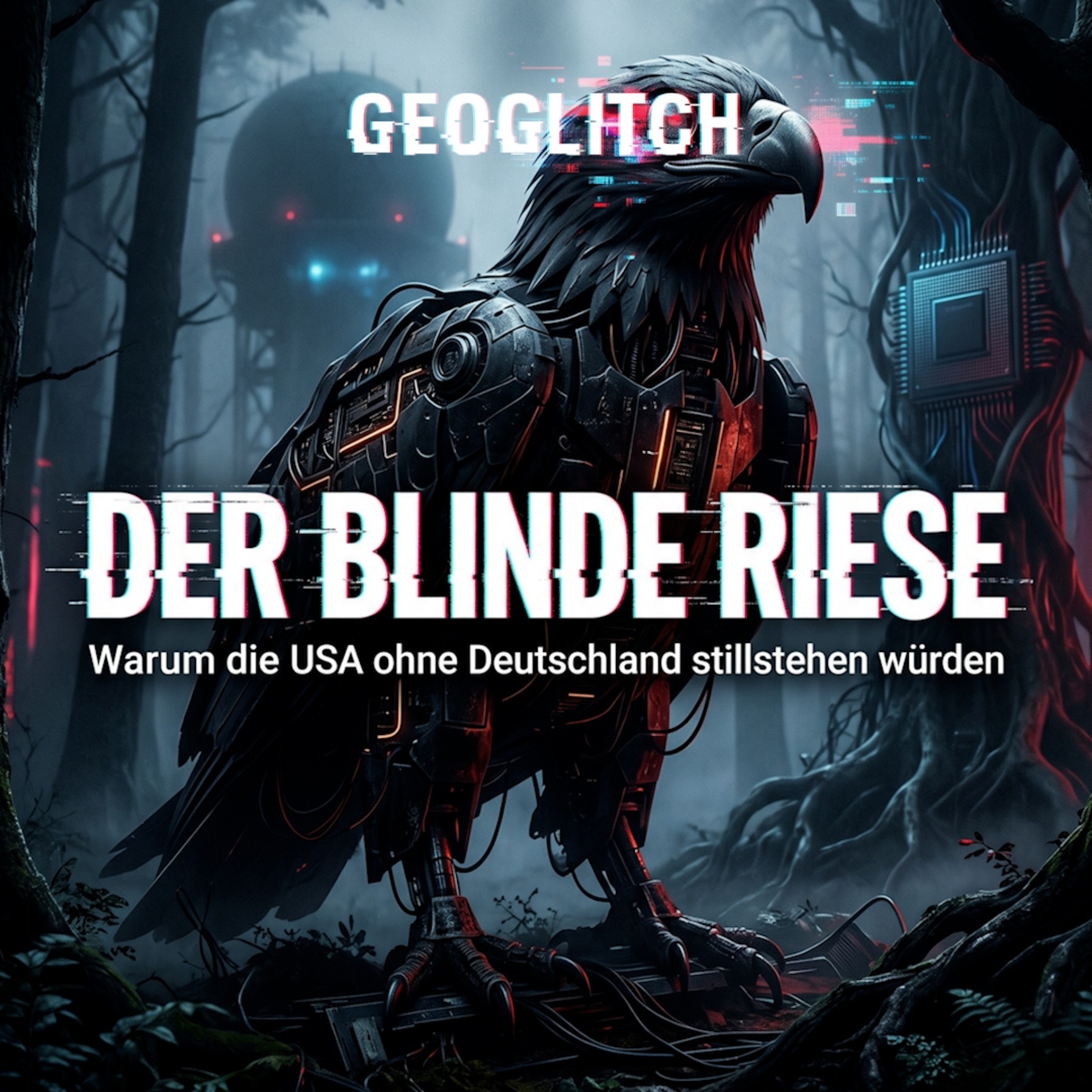 DER BLINDE RIESE – Warum die USA ohne Deutschland stillstehen würden episode artwork