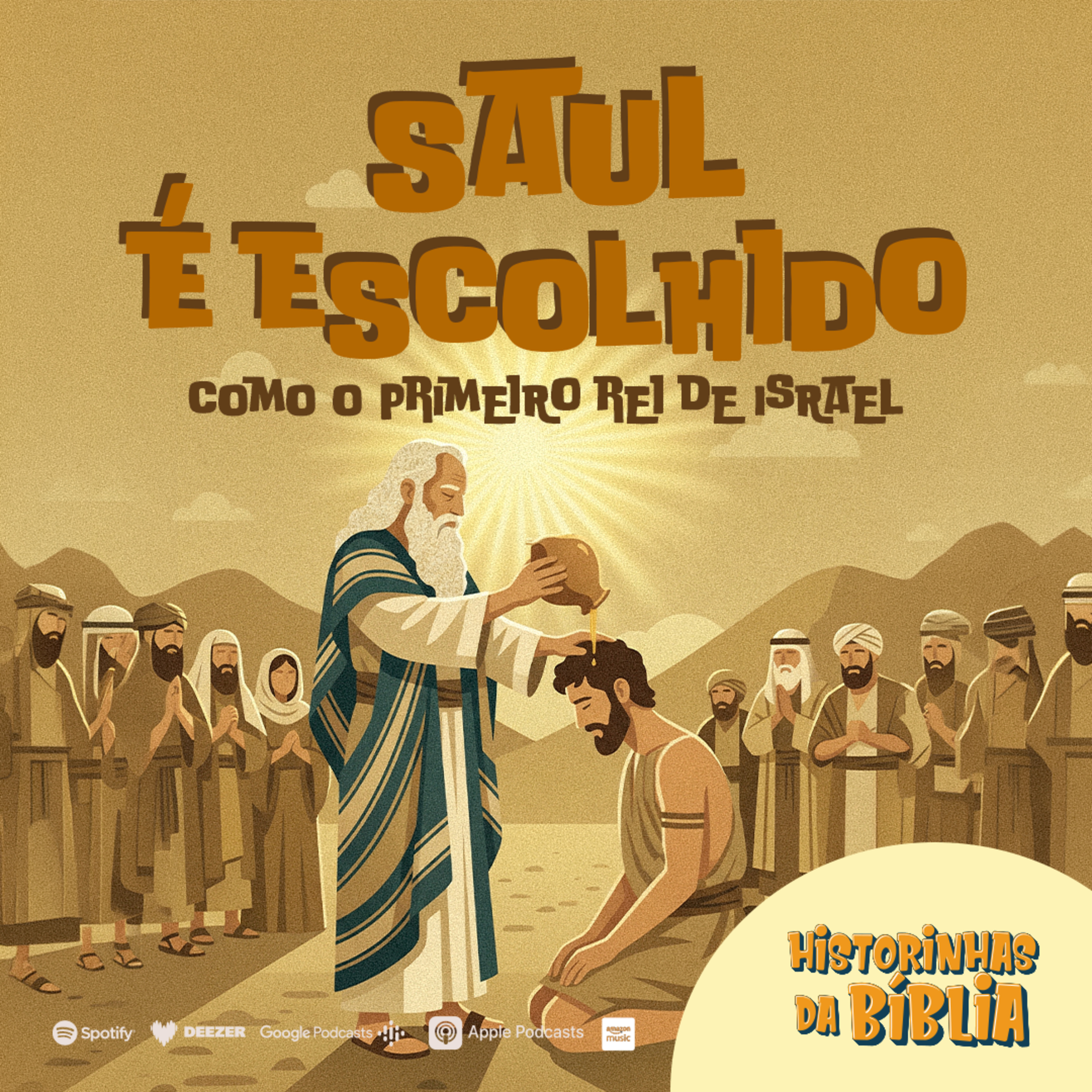 Saul é escolhido como primeiro rei de Israel