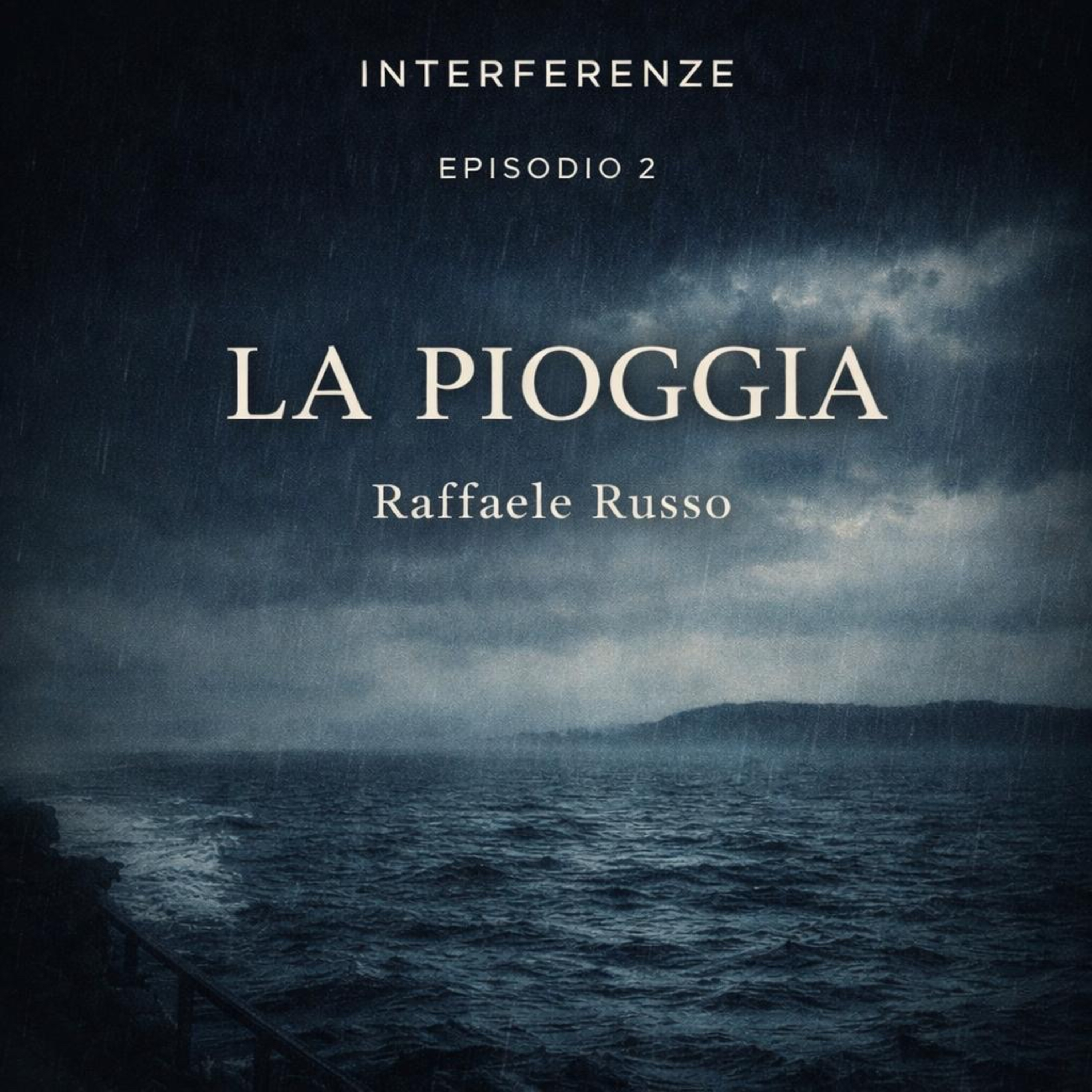 Episodio 2 - La pioggia episode artwork