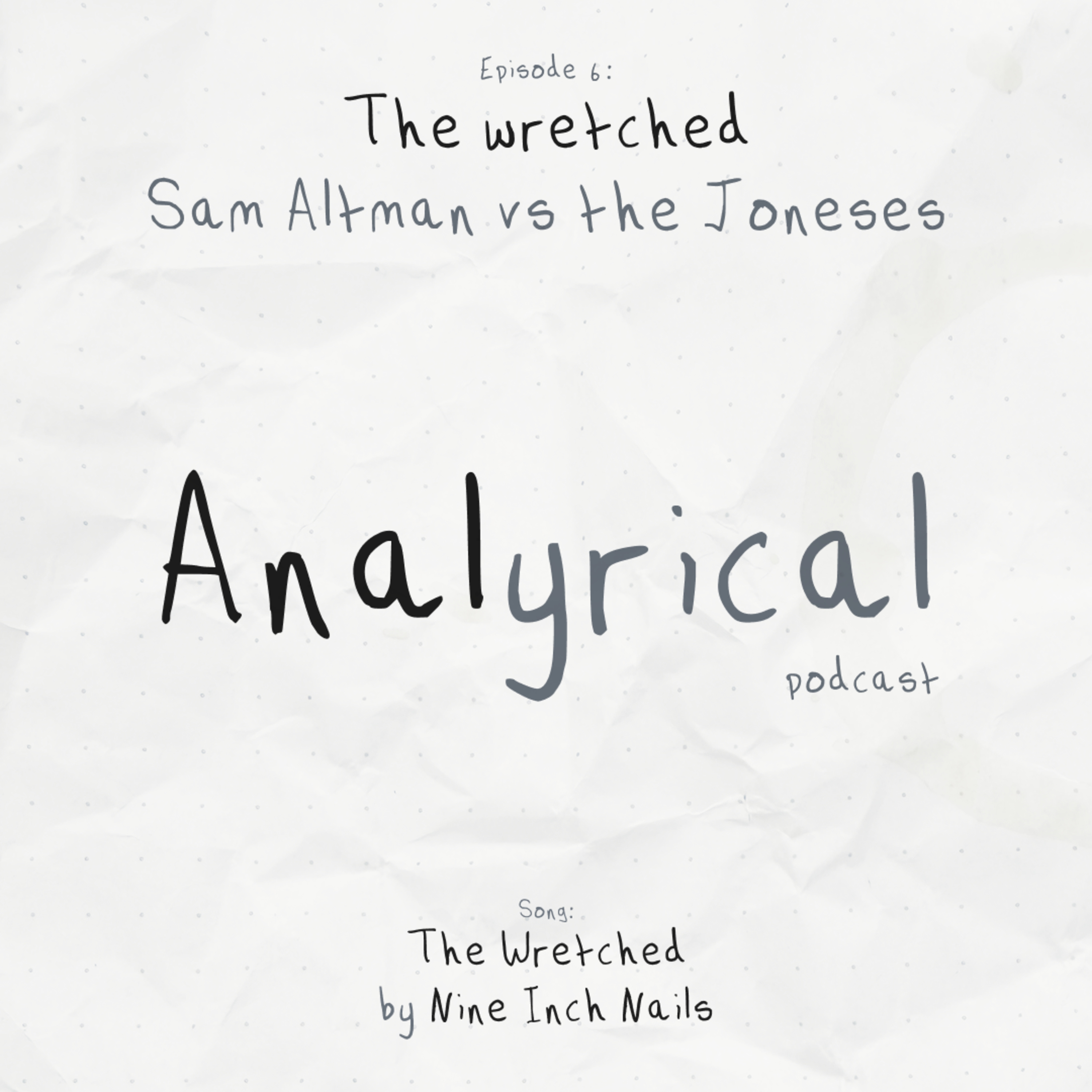The wretched Sam Altman vs the Joneses [The Wretched – Nine Inch Nails]