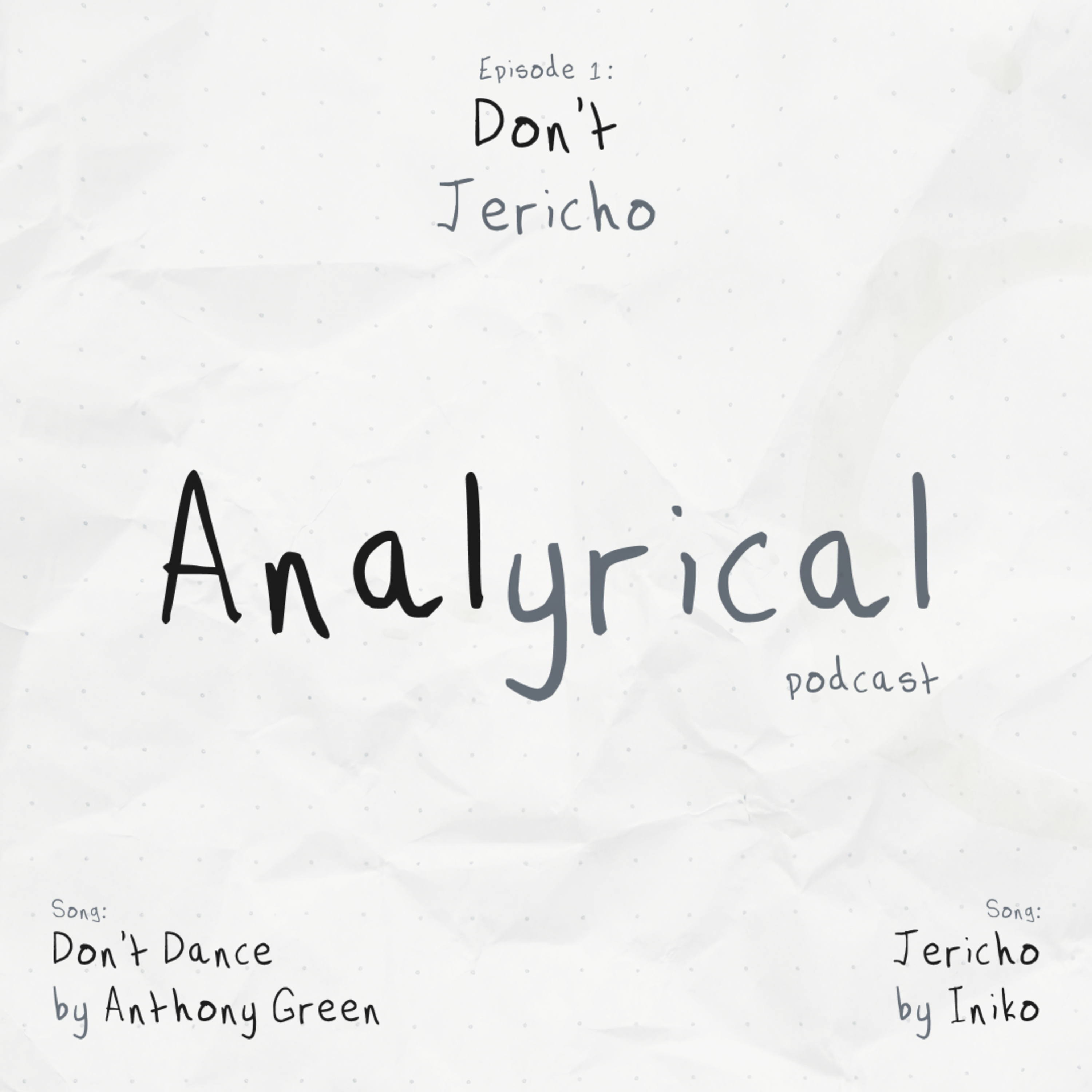 Don’t Jericho [Don’t Dance – Anthony Green | Jericho – Iniko]