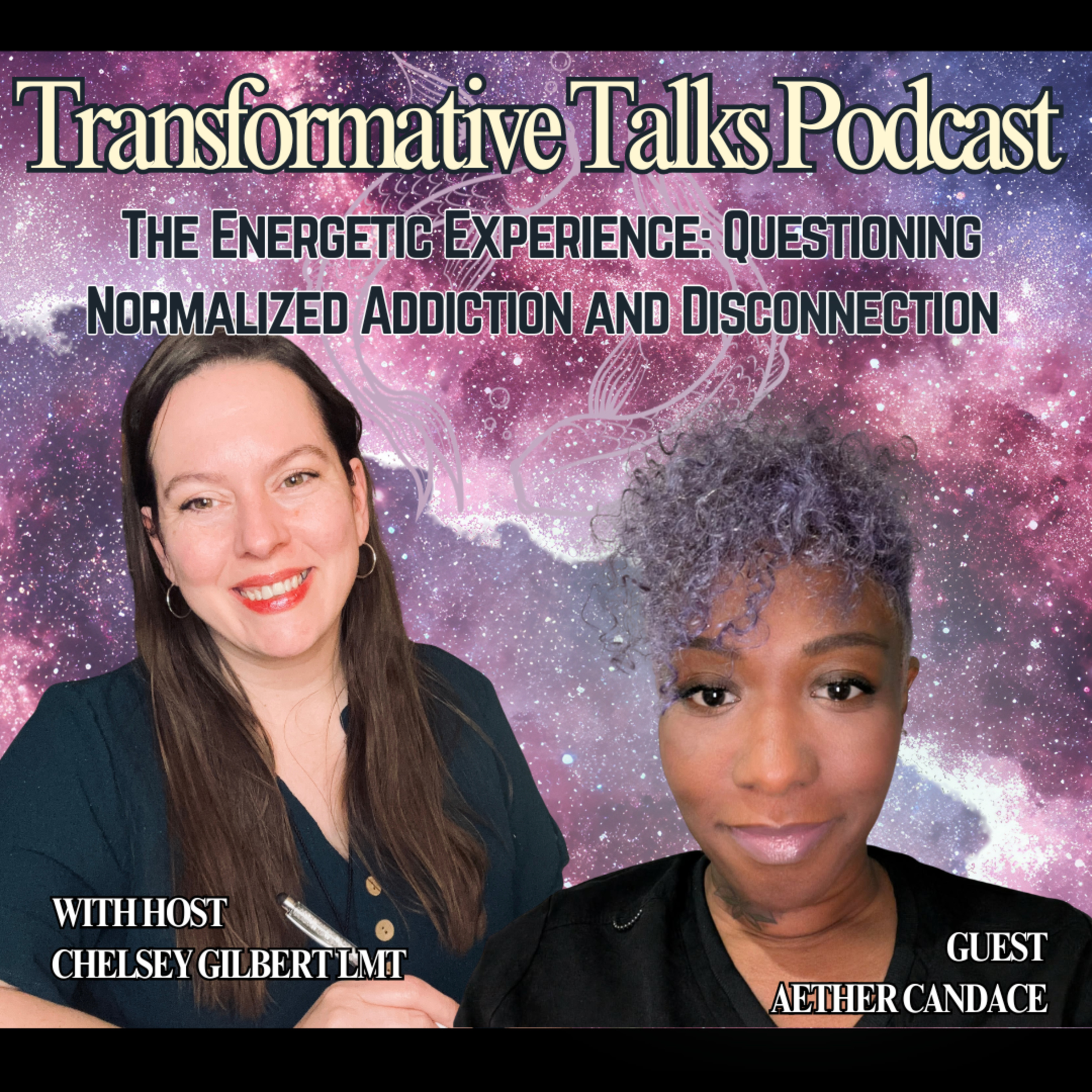 EP22 The Energetic Experience: Questioning Normalized Addiction and Disconnection episode artwork