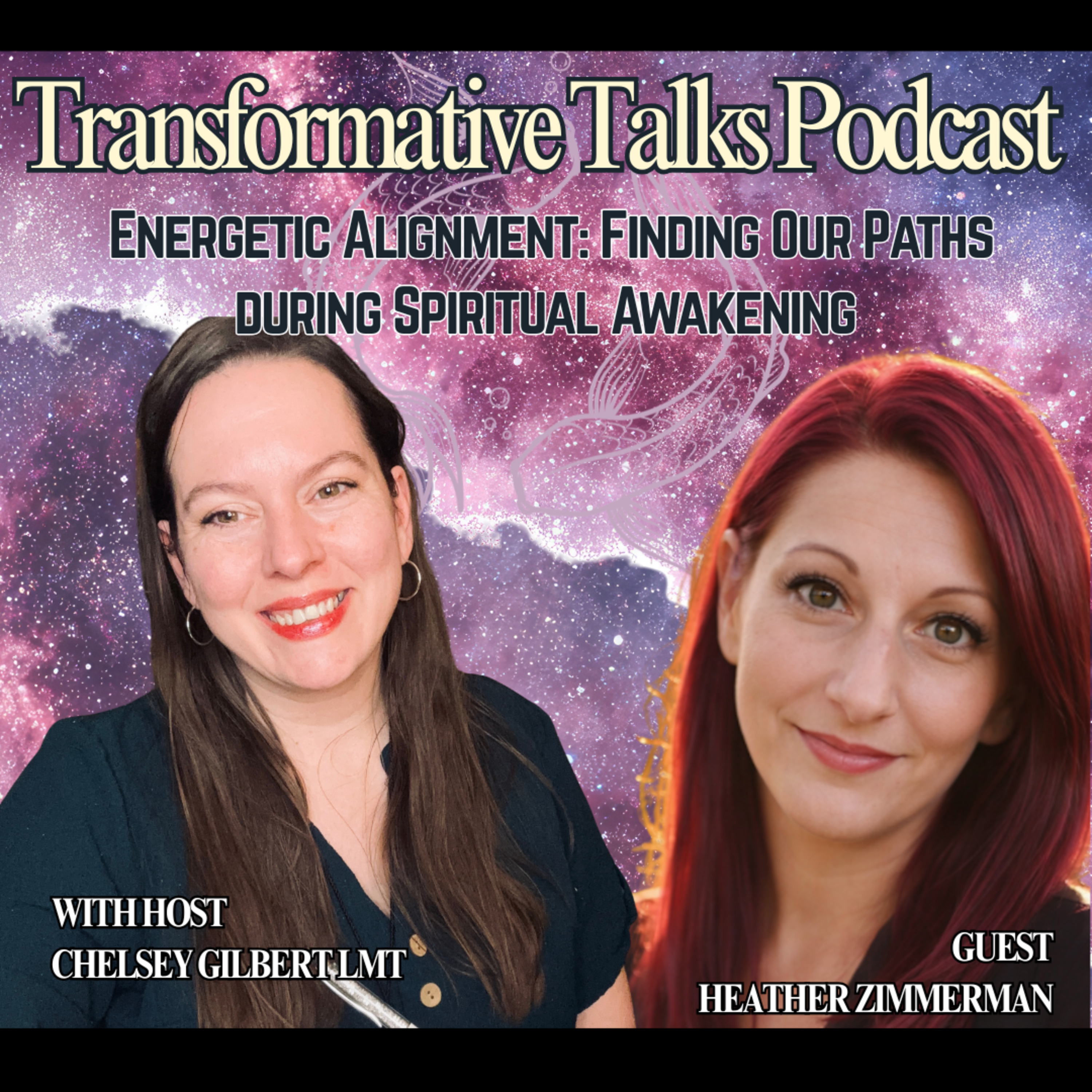 EP25 Energetic Alignment: Finding Our Paths During Spiritual Awakening episode artwork