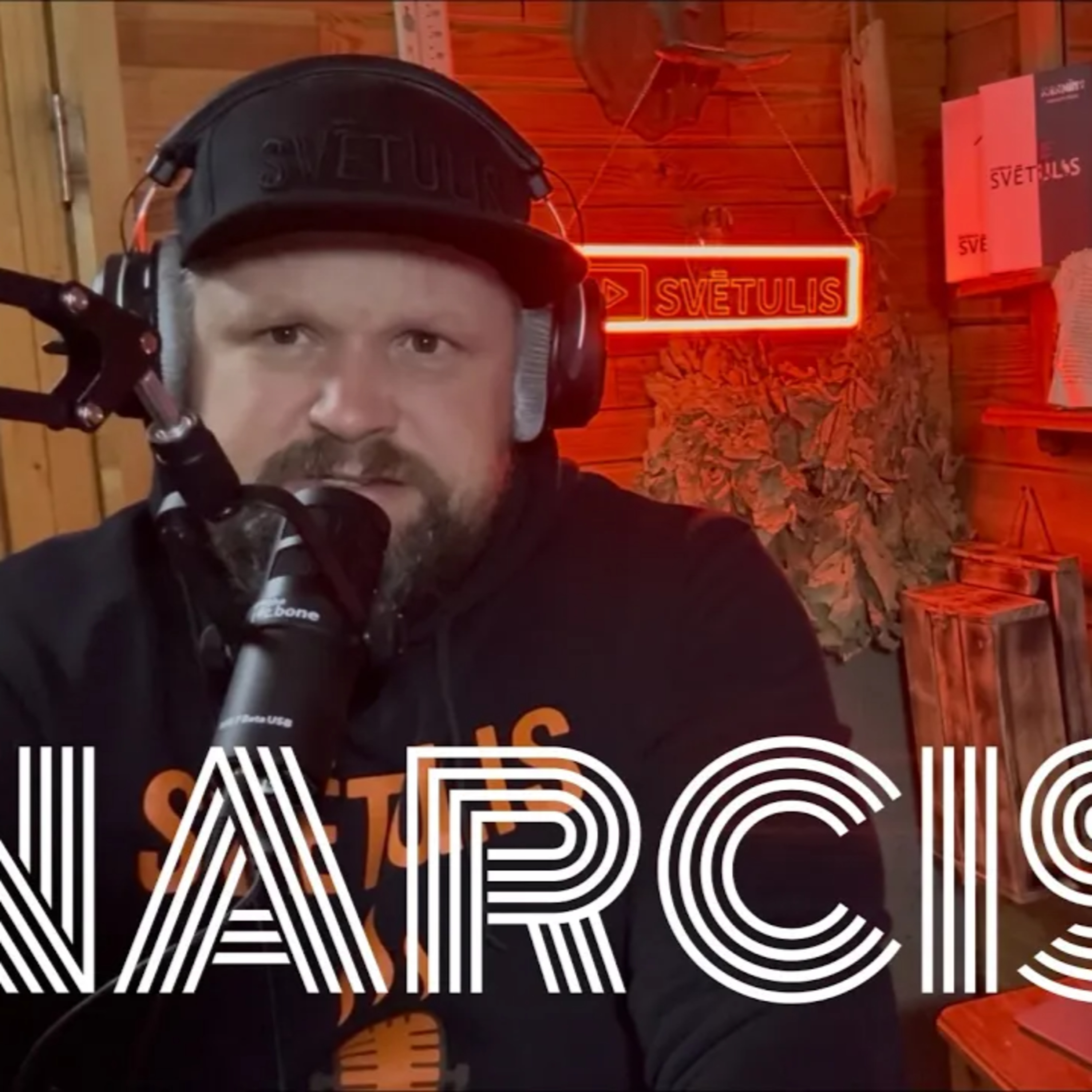 “SVĒTULIS” 12. Epizode “Narcisms — patiesība, ko mēs pārspīlējam un bieži izmantojam nepareizi.”