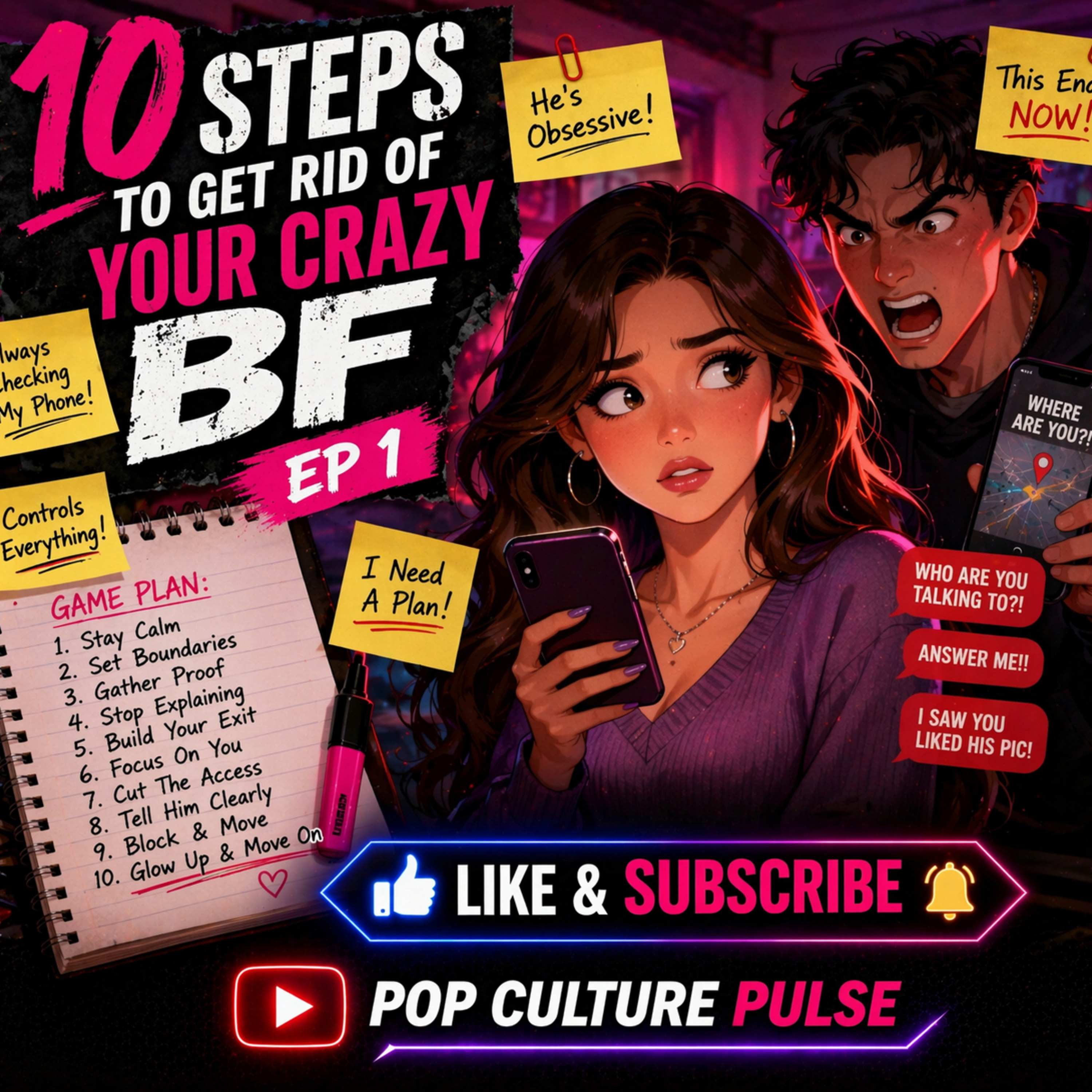 10 Steps To Get Rid Of Your Crazy BF - EP1 episode artwork
